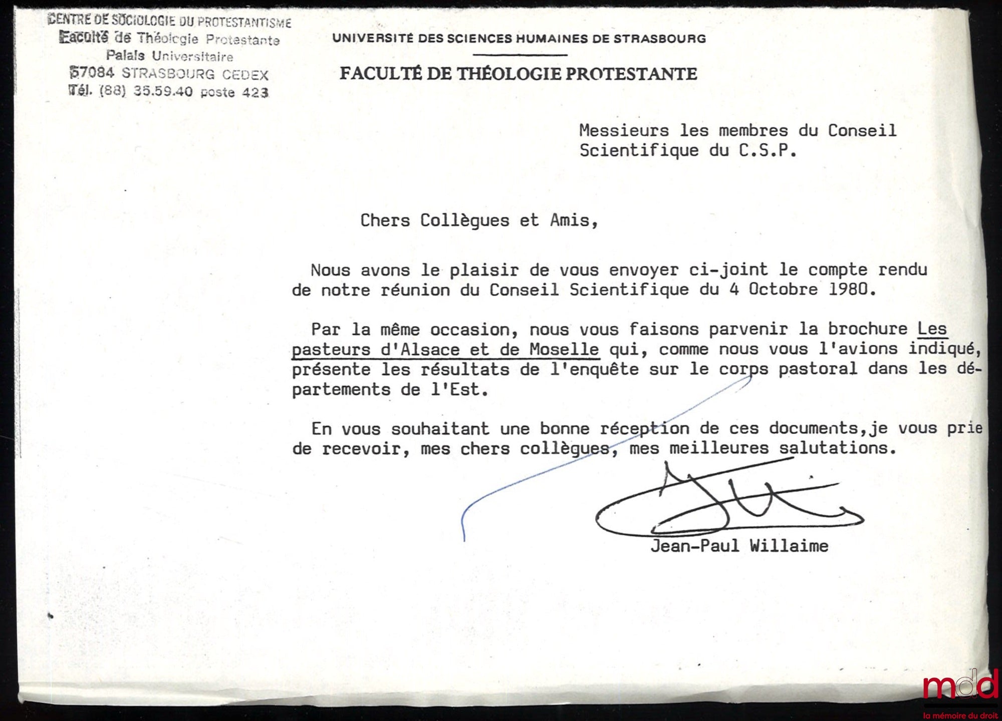 WILLAIME (Jean-Paul) – LES PASTEURS D’ALSACE ET DE MOSELLE, Résultats d’une enquête entreprise en 1978 par le Centre de Sociologie du Protestantisme, Association des publications de la Faculté de théologie protestante de l’Université des sciences humaines