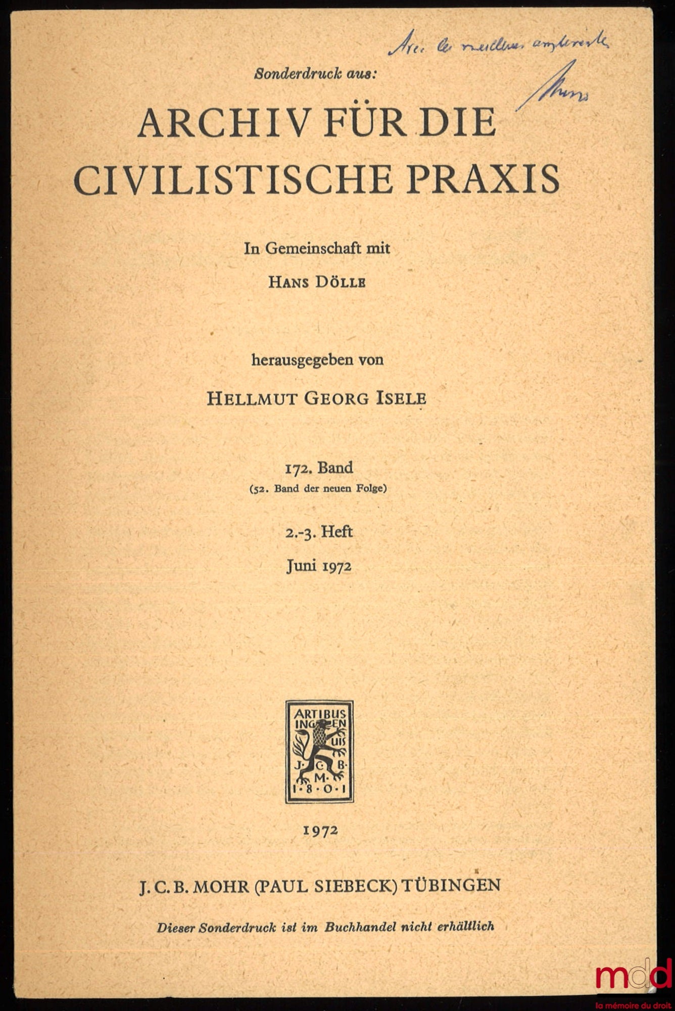 SMITIS (Spiros) – DIE BEDEUNTUNG VON SYSTEM UND DOGMATIK – DARGESTELLT AN RECHTSGESCHÄFTLICHEN PROBLEMEN DES MASSENVERKEHRS, Archiv für die civilistische praxis, juin 1972
