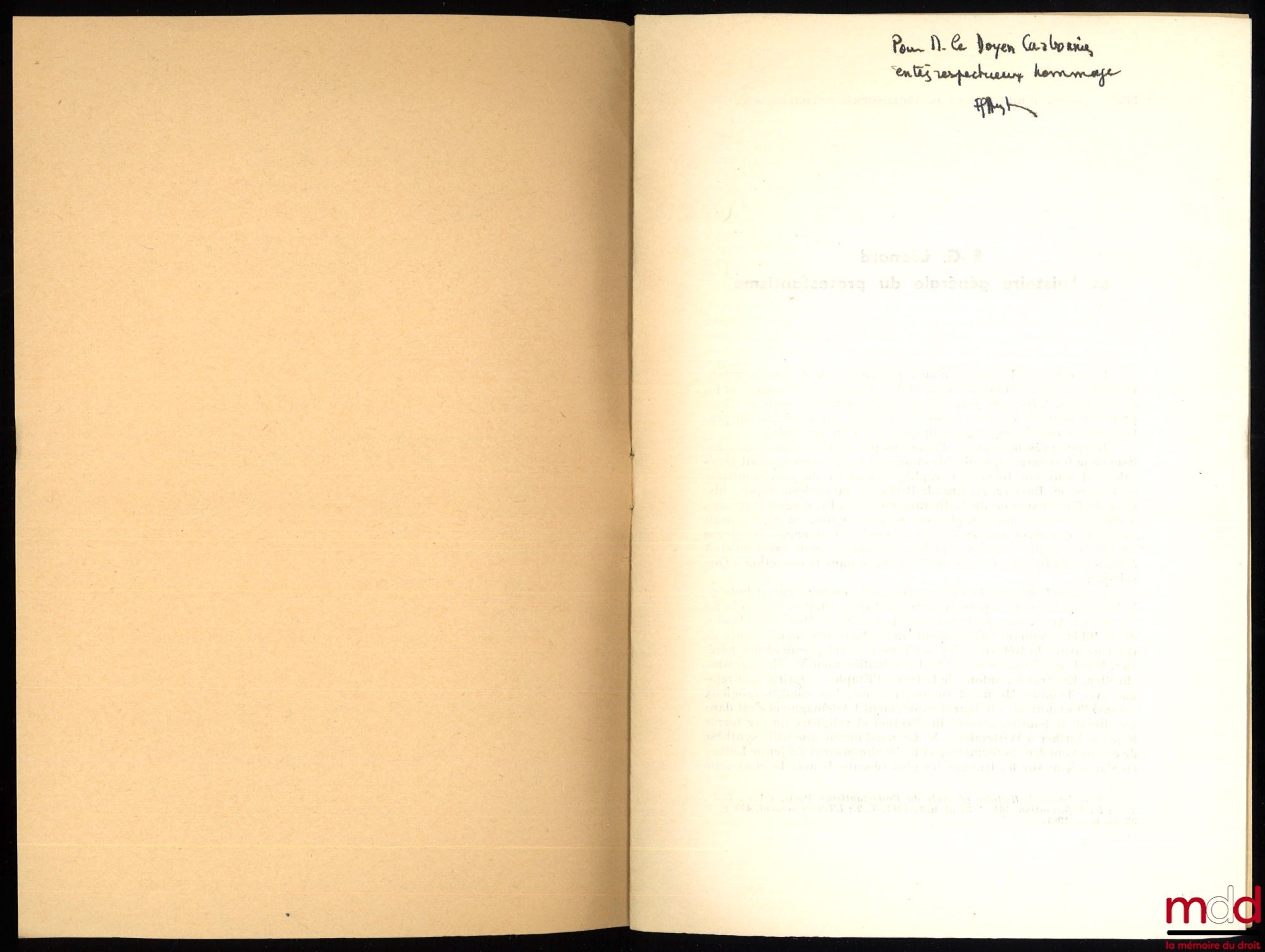 DREYFUS (François-Georges) – E.-G. LÉONARD ET L’HISTOIRE GÉNÉRALE DU PROTESTANTISME, Revue d’histoire et de philosophie religieuses, n° 4, 1962 ; VILLES, CAMPAGNES ET CHRETIENTÉ, Studium generale, jahrg. 16, heft 12, 1963