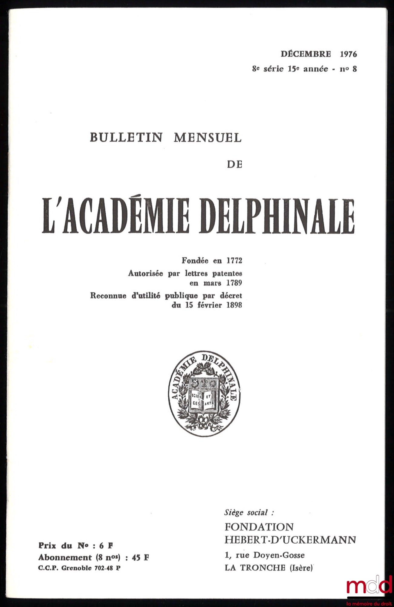 BOLLE (Pierre) – LES PROTESTANTS EN DAUPHINÉ DANS LA PREMIÈRE MOITIÉ DU XIXème SIÈCLE, Bulletin mensuel de l’Académie Delphinale, décembre 1976