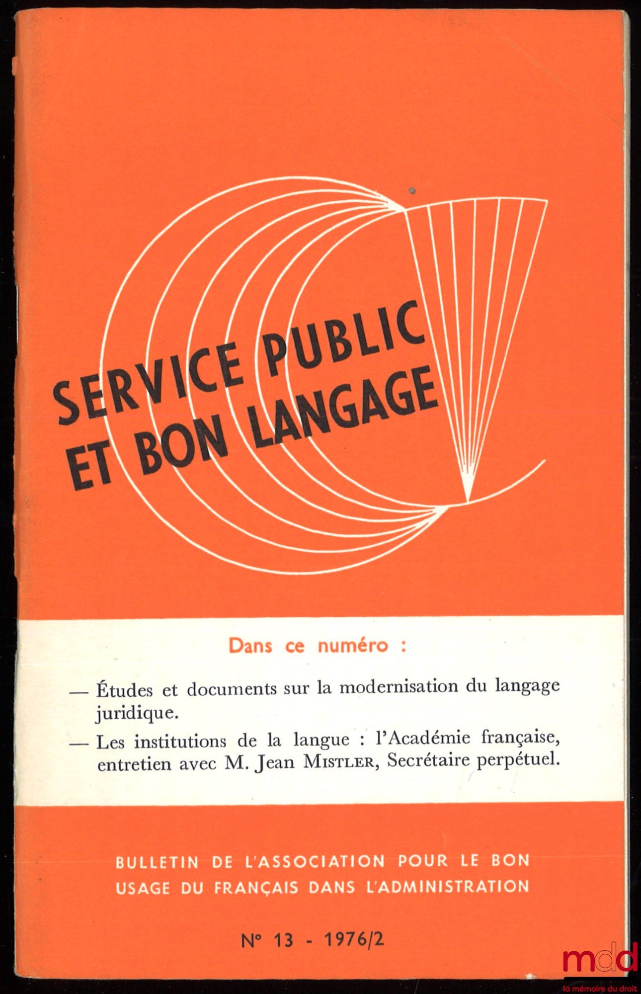 [Association pour le bon usage du français dans l’Administration] – SERVICE PUBLIC ET BON LANGAGE, Bulletin de l’Association, n° 13, 1976/2