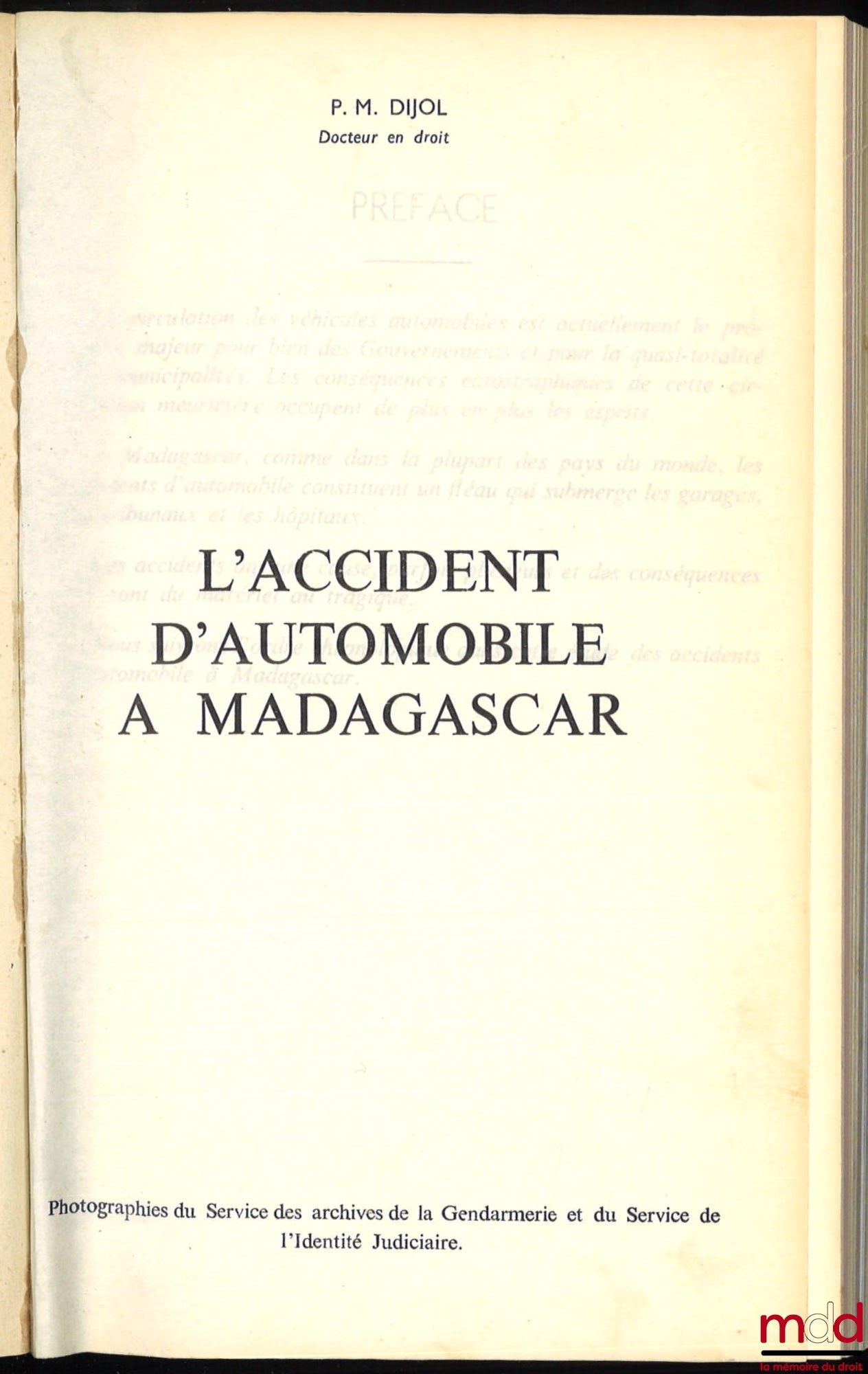 [Madagascar 1932-1965], DIJOL (P. M.) – L’ACCIDENT D’AUTOMOBILE À MADAGASCAR, coll. Les codes bleus malgaches