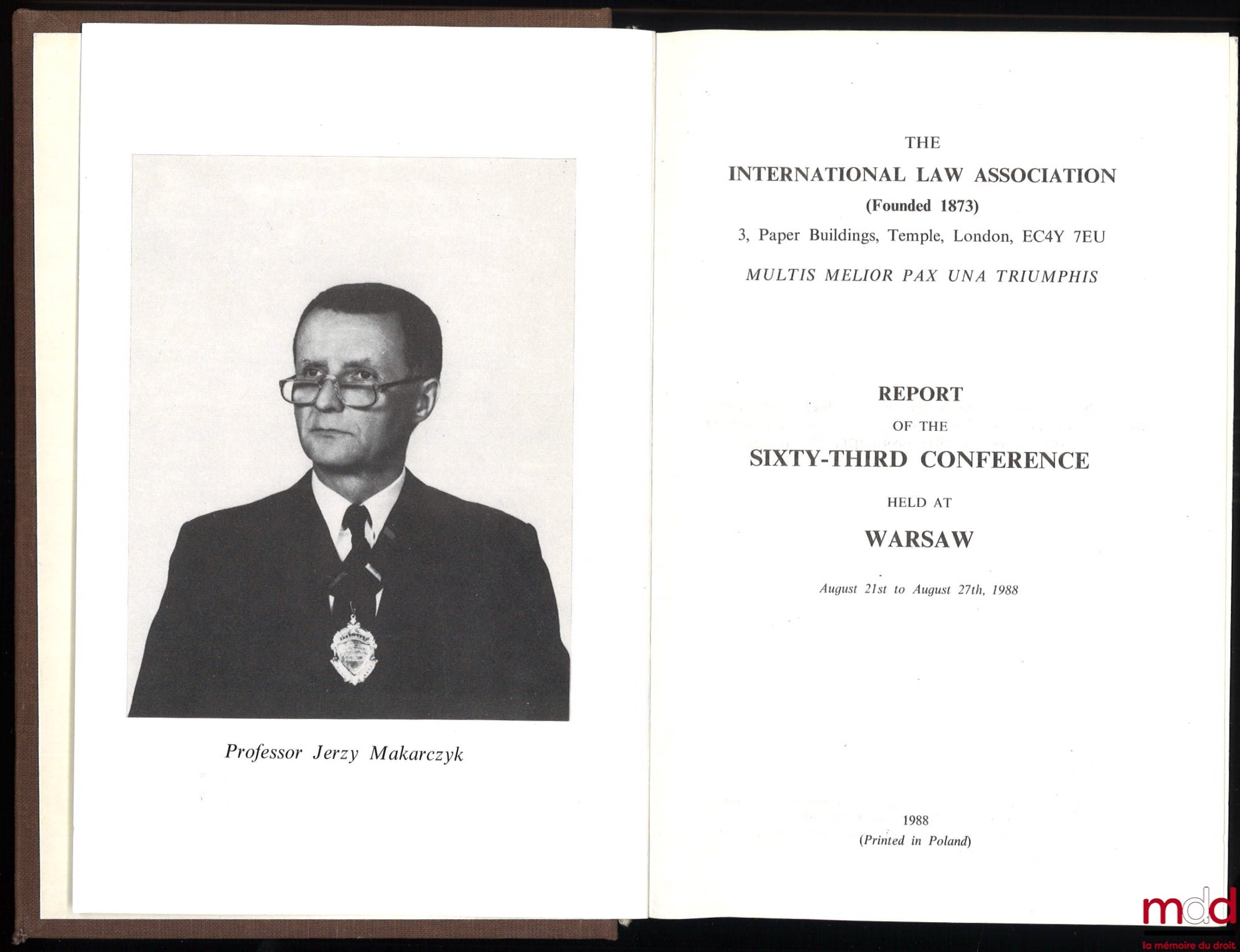 [Colloque], The International Law Association – REPORTS of the International Law Association : REPORT OF THE SIXTY-THIRD CONFERENCE, Warsaw, Pologne, 1988 ; REPORT OF THE SIXTY-FOURTH CONFERENCE, Broadbeach, Queensland, Australie, 1990 ; REPORT OF THE SIX