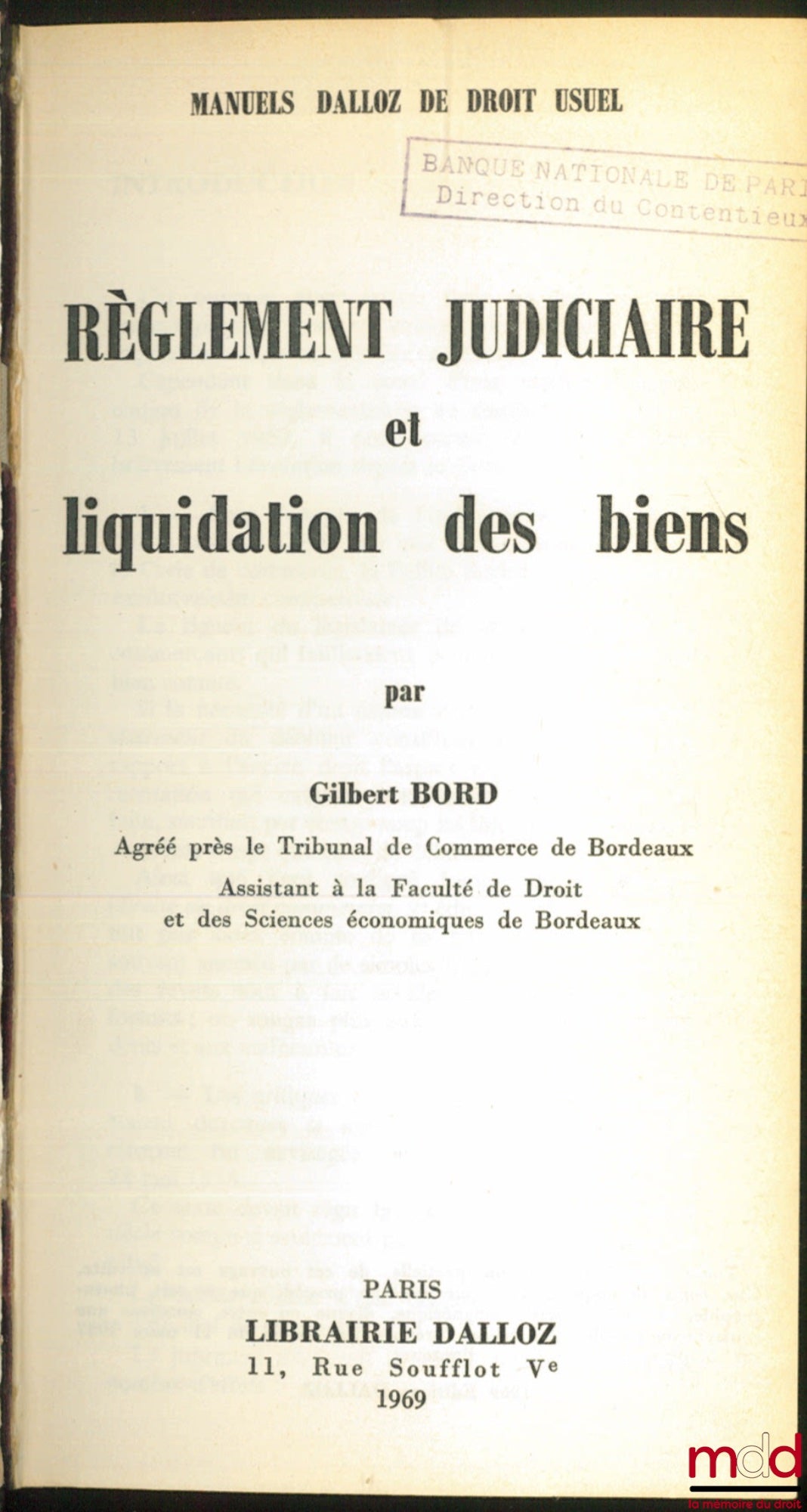BORD (Gilbert) – RÈGLEMENT JUDICIAIRE ET LIQUIDATION DES BIENS, Manuel Dalloz de droit usuel