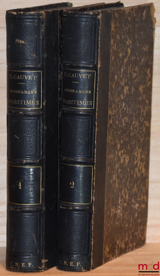 CAUVET (Émile) – TRAITÉ DES ASSURANCES MARITIMES
