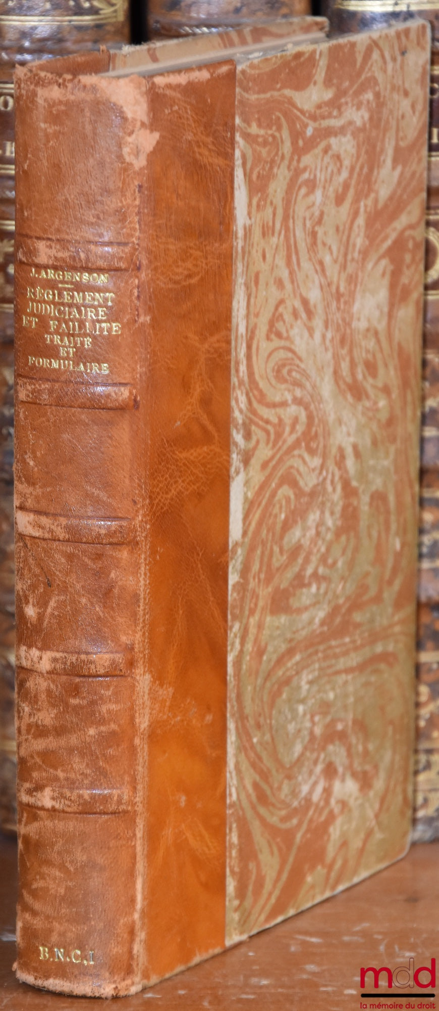 ARGENSON (Jacques), TOUJAS (Georges) et DUTHEIL (Jean) – RÈGLEMENT JUDICIAIRE ET FAILLITE, TRAITÉ ET FORMULAIRE