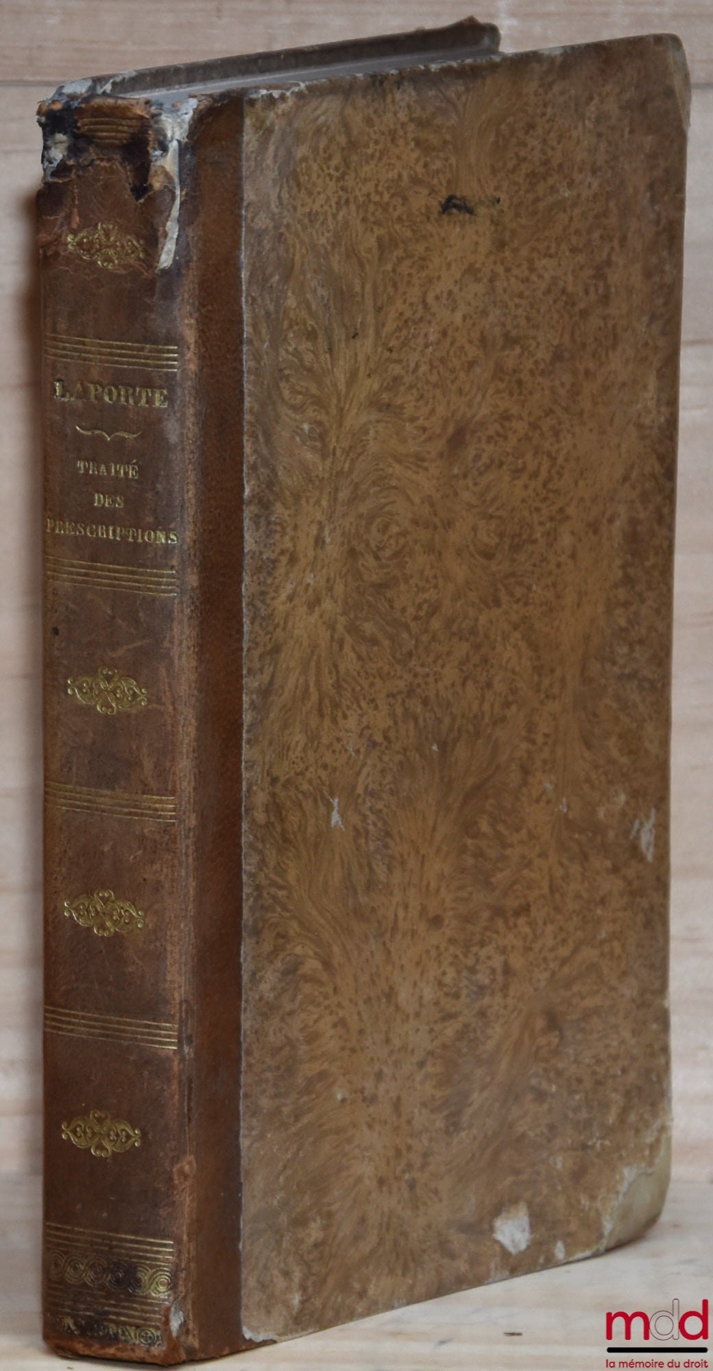 DELAPORTE (Jean-Baptiste) – LE NOUVEAU DUNOD, ou TRAITÉ DES PRESCRIPTIONS DE CE CÉLÈBRE AUTEUR, mis en concordance avec la législation actuelle ; CONTENANT tout ce qui peut être encore utile de cet excellent Ouvrage, auquel on a ajouté toutes les Prescrip