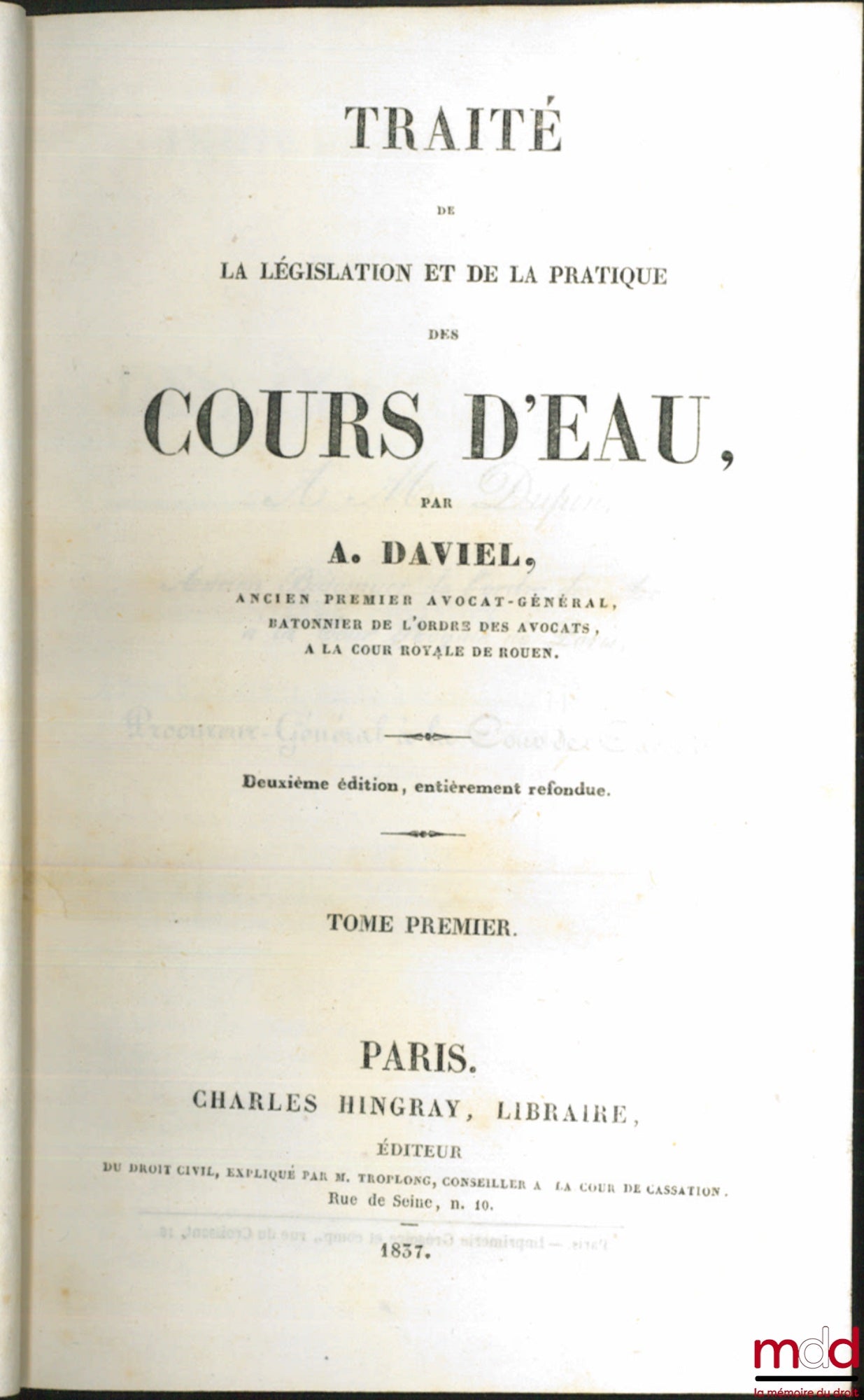 DAVIEL (Alfred) – TRAITÉ DE LA LÉGISLATION ET DE LA PRATIQUE DES COURS D’EAU, 2e éd., entièrement refondue