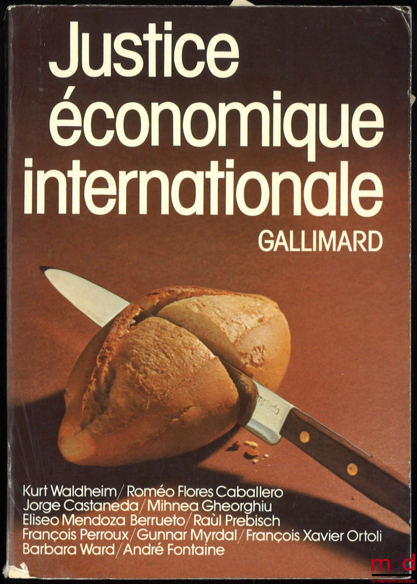 [Collectif] – JUSTICE ÉCONOMIQUE INTERNATIONALE, contributions à l’étude de la Charte des Droits et des Devoirs économiques des États, Introduction de Romeo Flores Caballero