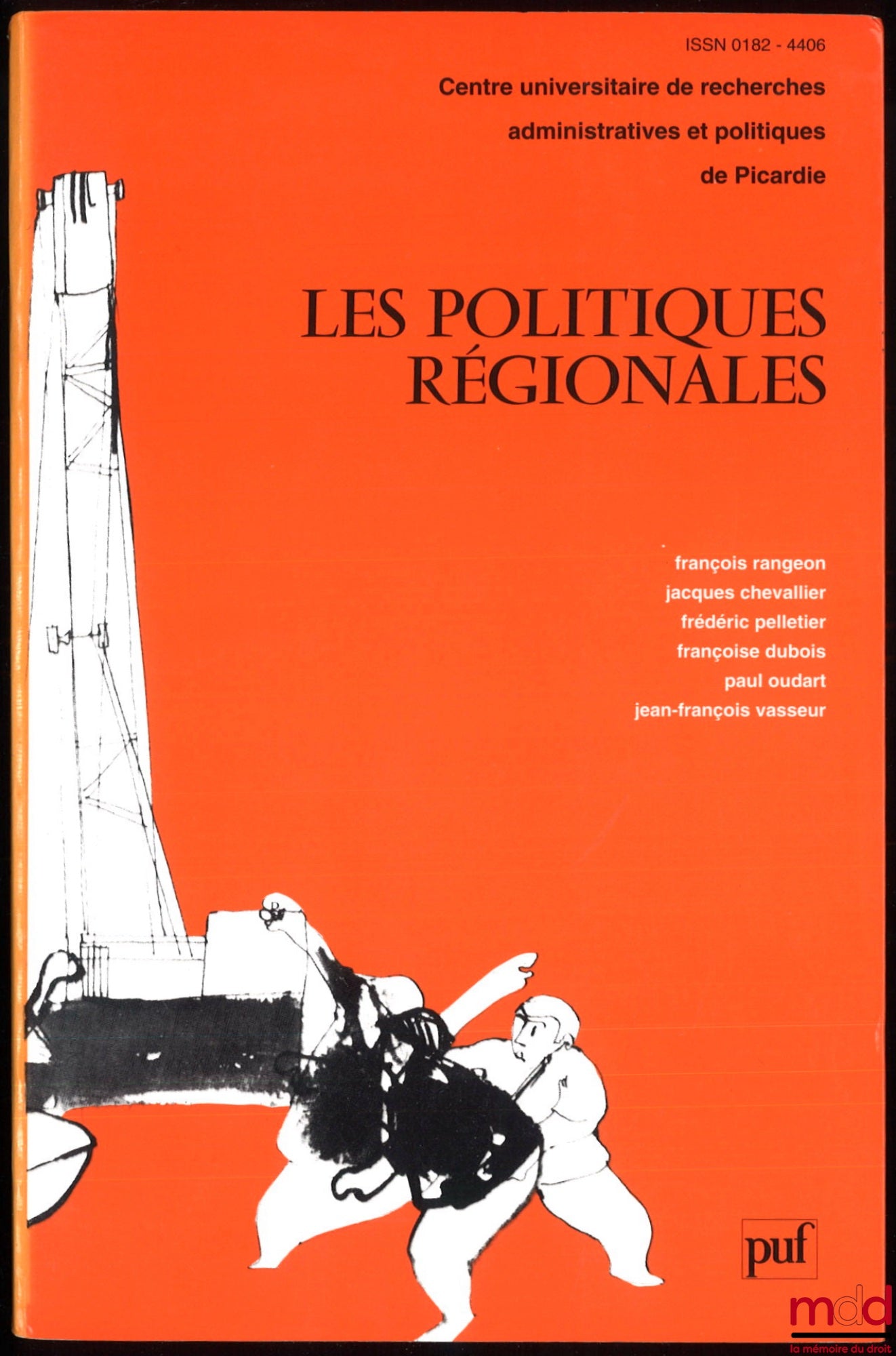 [Collectif] – LES POLITIQUES RÉGIONALES, Centre universitaire de recherches administratives et politiques de Picardie