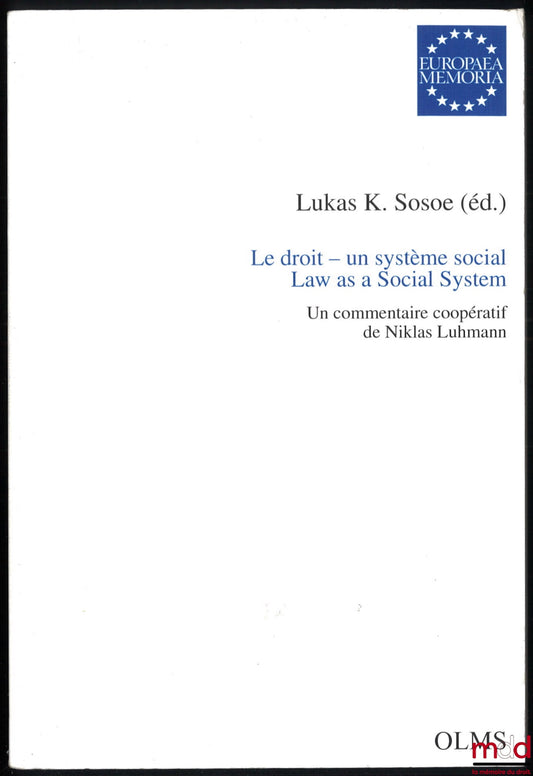SOSOE (Lukas) – LAW – A SOCIAL SYSTEM. LAW AS A SOCIAL SYSTEM, A cooperative commentary by Niklas Luhmann