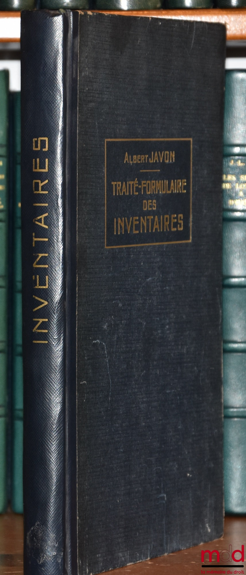 JAVON (Albert) – TREATISE-FORMULARY OF INVENTORIES, 4th ed. completely revised and updated