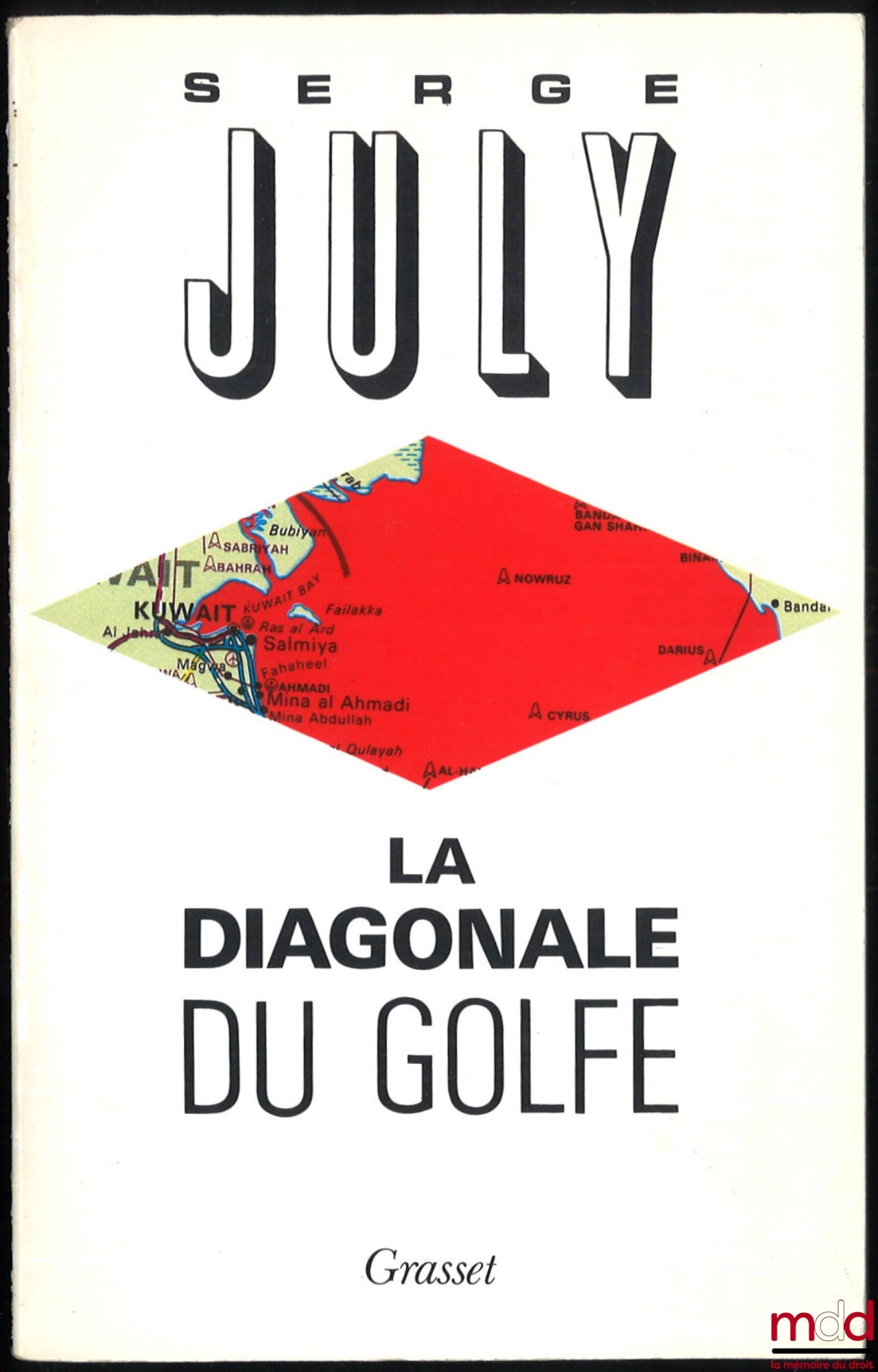 JULY (Serge) – THE GULF DIAGONAL