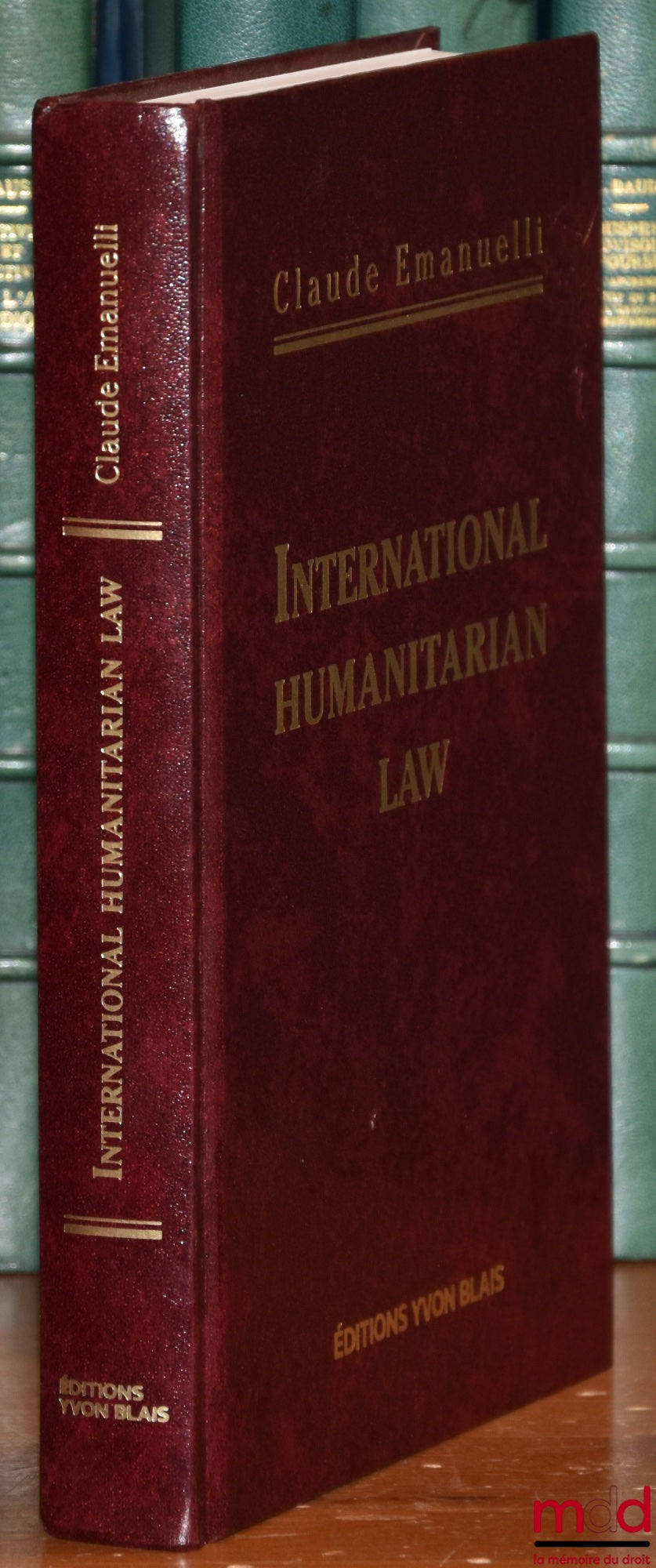 EMANUELLI (Claude) – INTERNATIONAL HUMANITARIAN LAW
