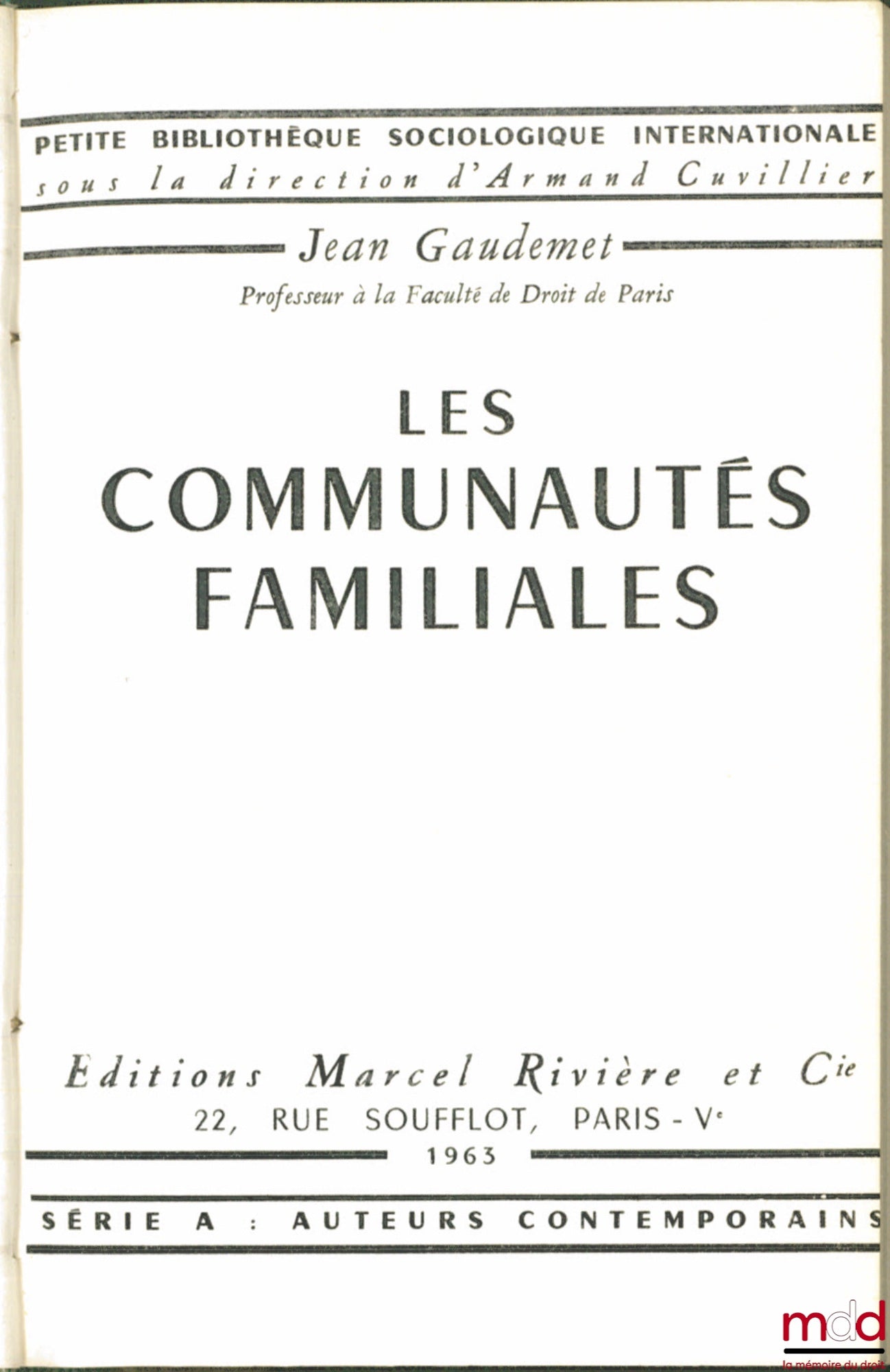 GAUDEMET (Jean) – FAMILY COMMUNITIES, coll. Petite bibliothèque sociologie internationale, series A, Contemporary Authors