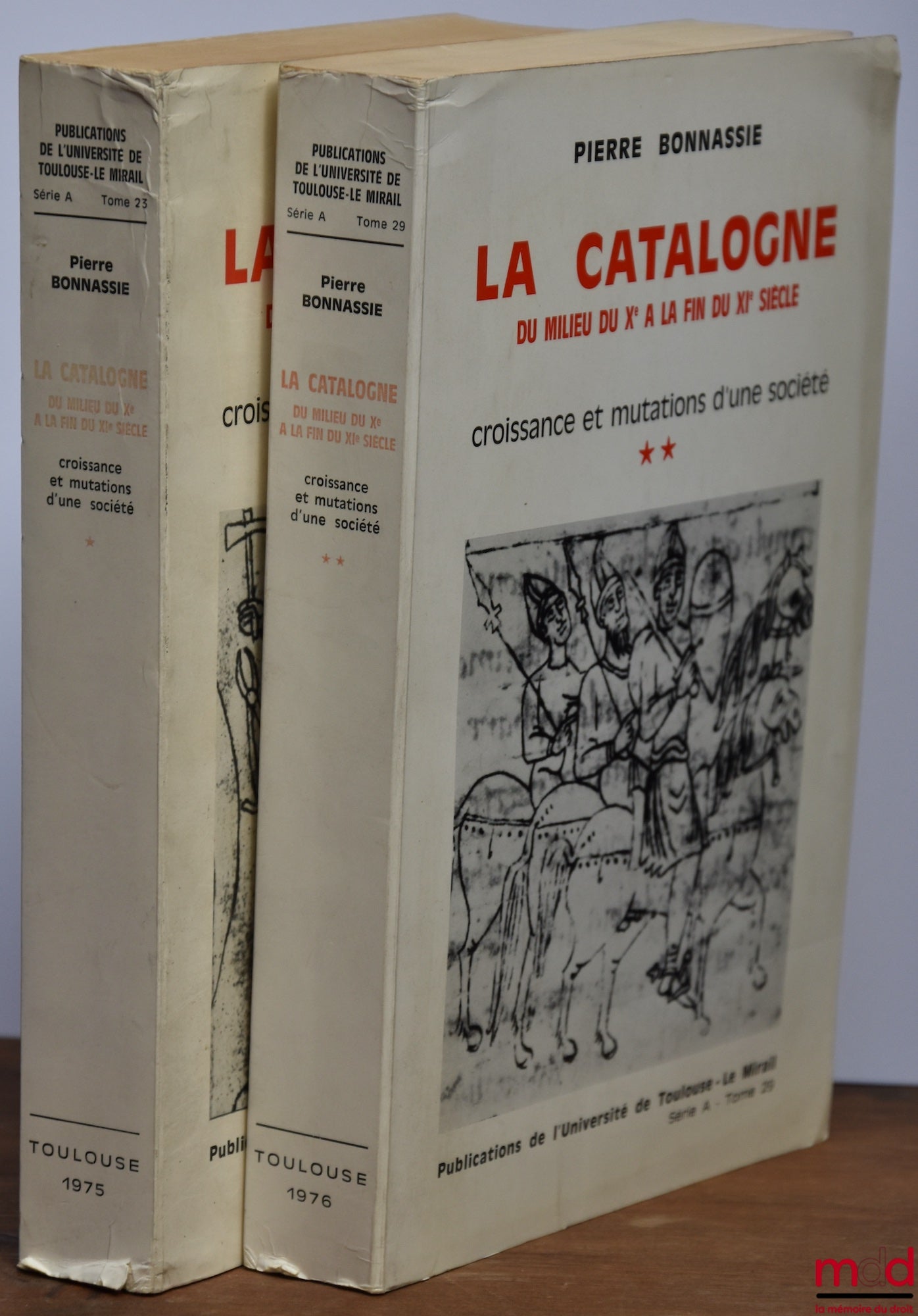 BONNASSIE (Pierre) – LA CATALOGNE du milieu du Xe à la fin du XIe siècle, Croissance et mutations d’une société, Pub. de l’Univ. de Toulouse-Le Mirail, Série A, t. 23 / t. 29