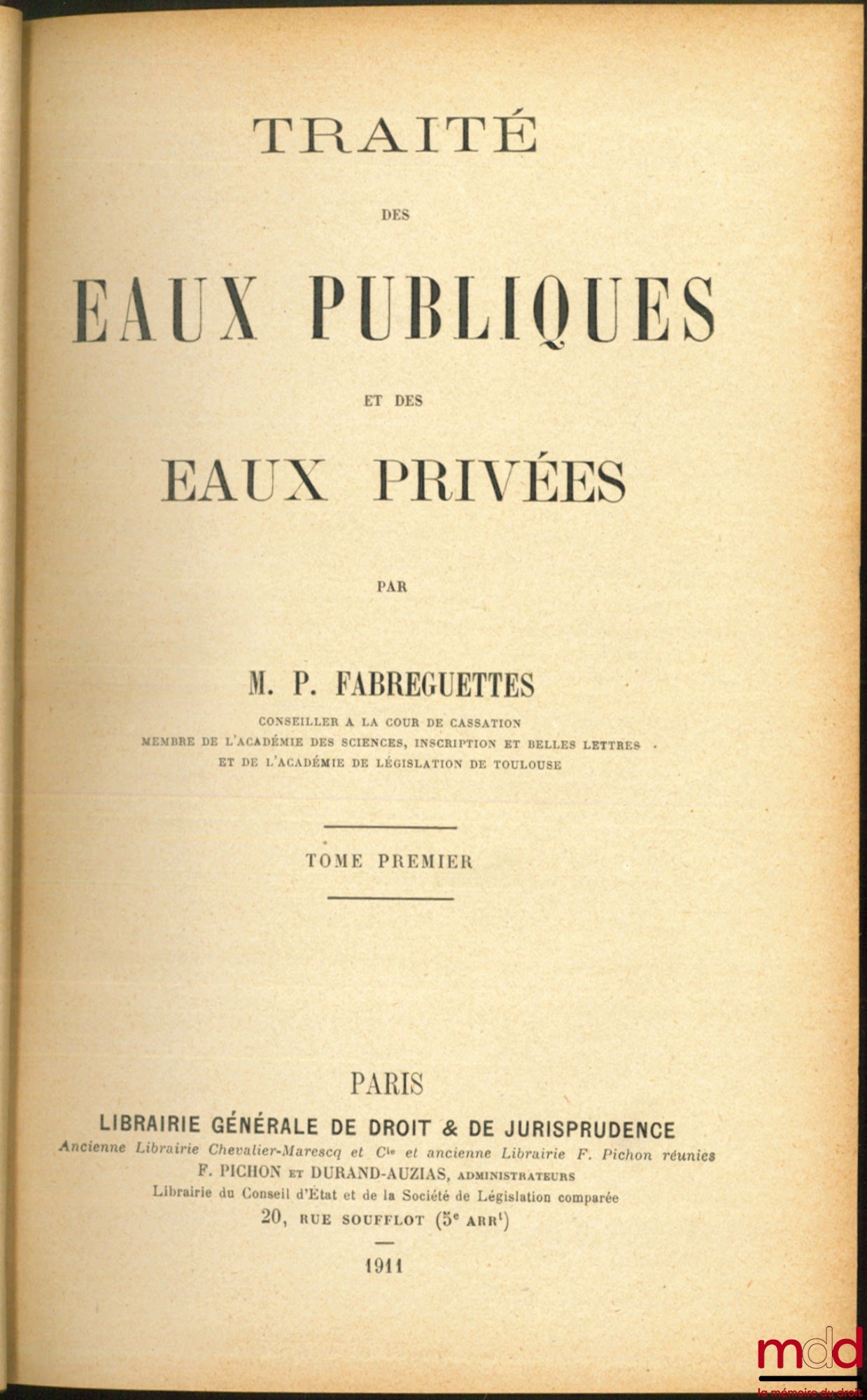 FABREGUETTES (Polydore) – TRAITÉ DES EAUX PUBLIQUES ET DES EAUX PRIVÉES