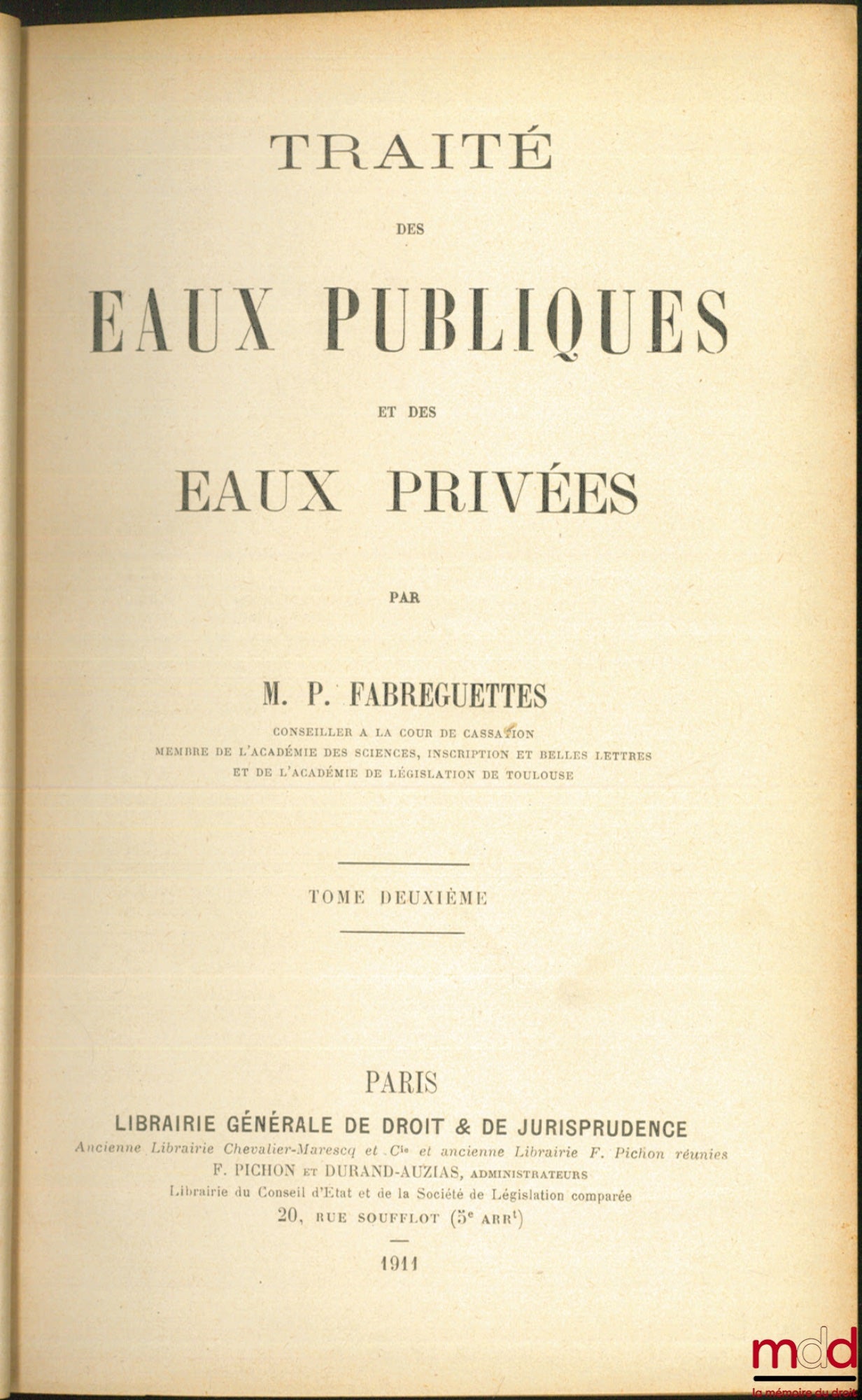 FABREGUETTES (Polydore) – TRAITÉ DES EAUX PUBLIQUES ET DES EAUX PRIVÉES