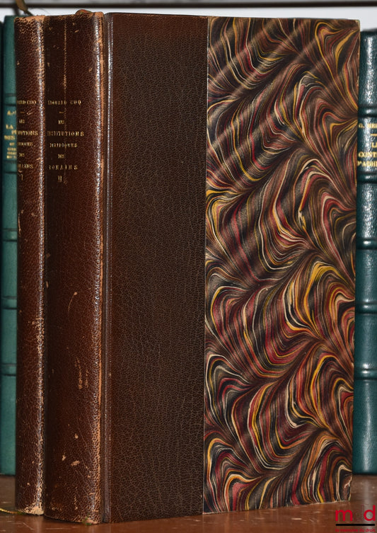 CUQ (Édouard) – LES INSTITUTIONS JURIDIQUES DES ROMAINS, 2e éd. entièrement refondue, Préface de Joseph-Émile Labbé : t. I : L’ancien droit ; t. II : Le droit classique et le droit du Bas-Empire