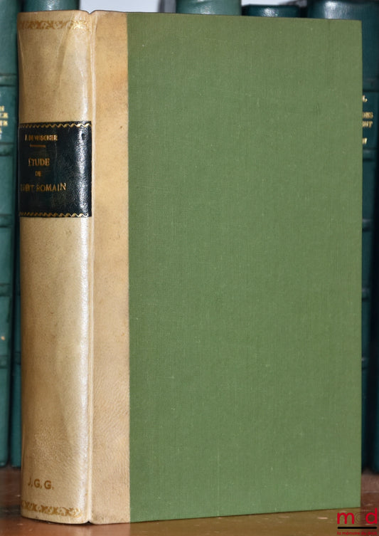 VISSCHER (Fernand de) – ÉTUDE DE DROIT ROMAIN
