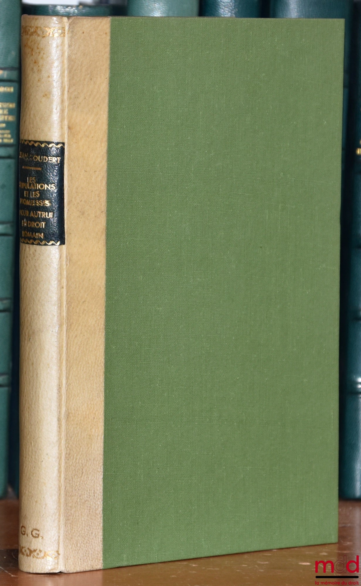 COUDERT (Jean) – RECHERCHES SUR LES STIPULATIONS ET LES PROMESSES POUR AUTRUI EN DROIT ROMAIN