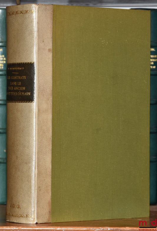 [Toulouse], CASTAING-SICARD (Mireille) – LES CONTRATS DANS LE TRÈS ANCIEN DROIT TOULOUSAIN (Xe-XIIIe siècle)