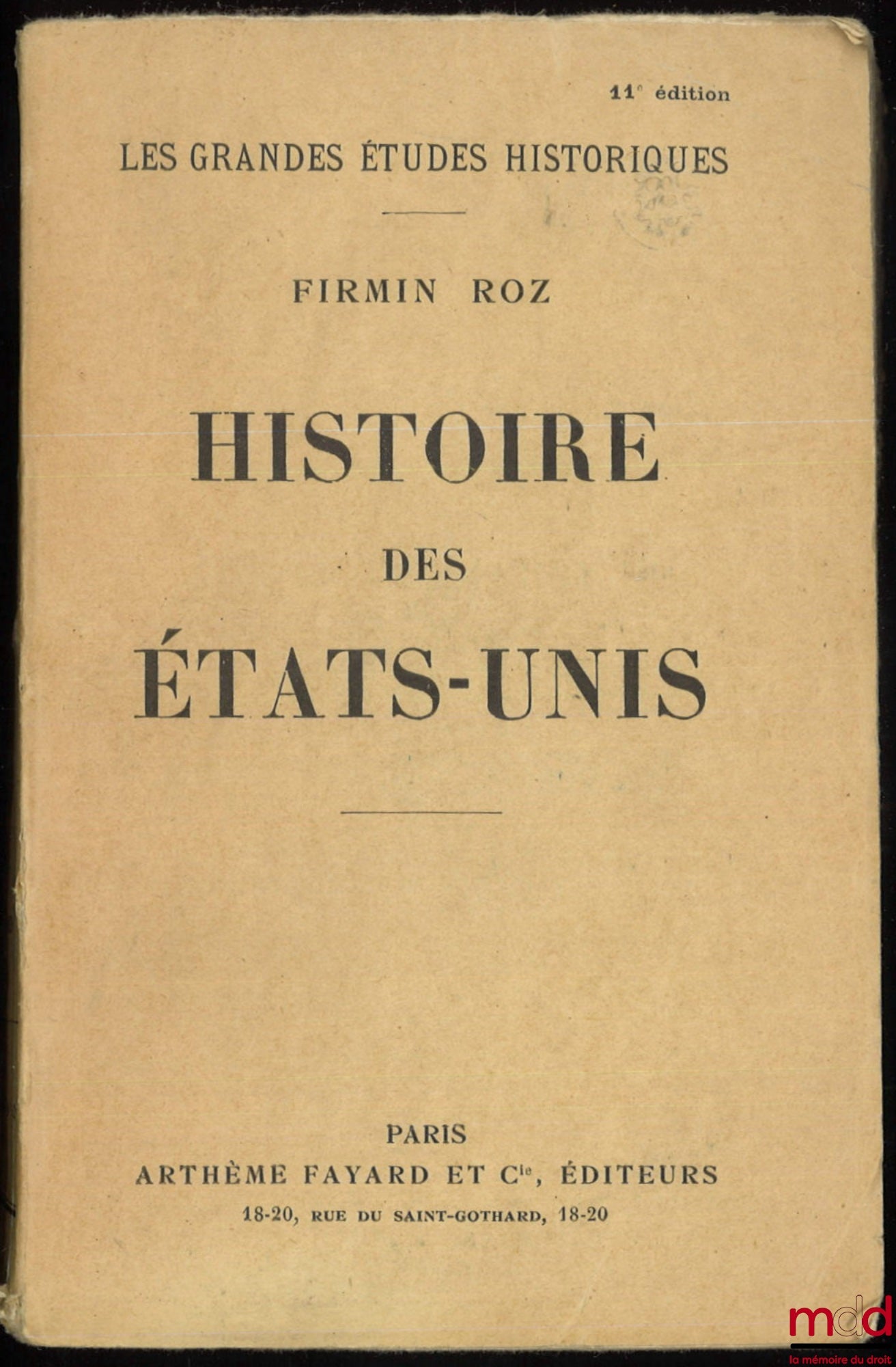 ROZ (Firmin) – HISTORY OF THE UNITED STATES, 11th ed., coll. Les grandes études historiques