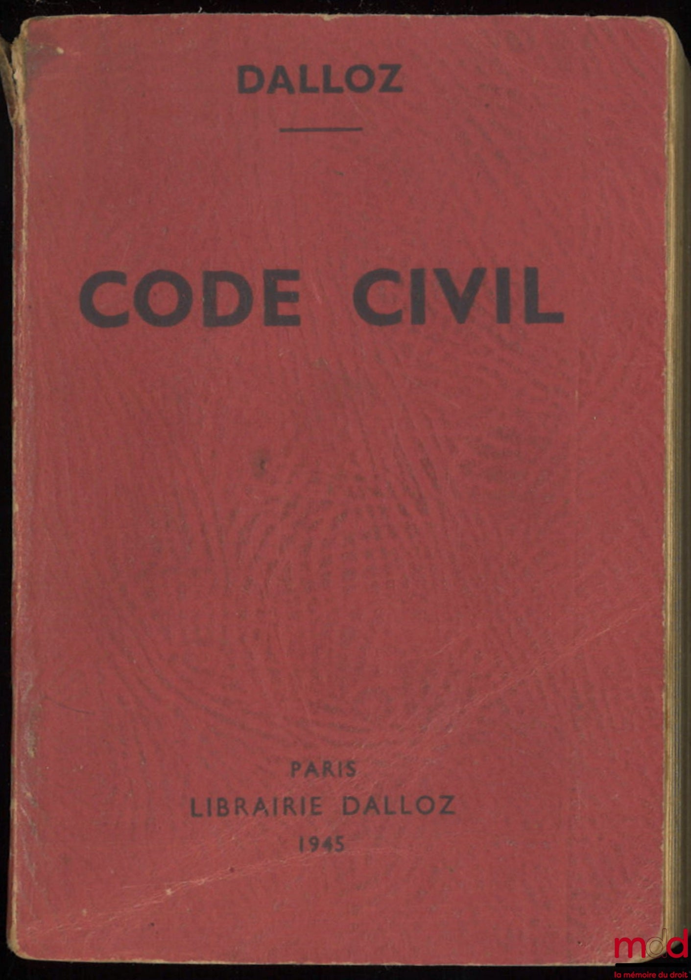 [Code civil] – CODE CIVIL ANNOTÉ D’APRÈS LA DOCTRINE ET LA JURISPRUDENCE AVEC RENVOIS AUX PUBLICATIONS DALLOZ, 44e éd. entièrement refondue et mise à jour