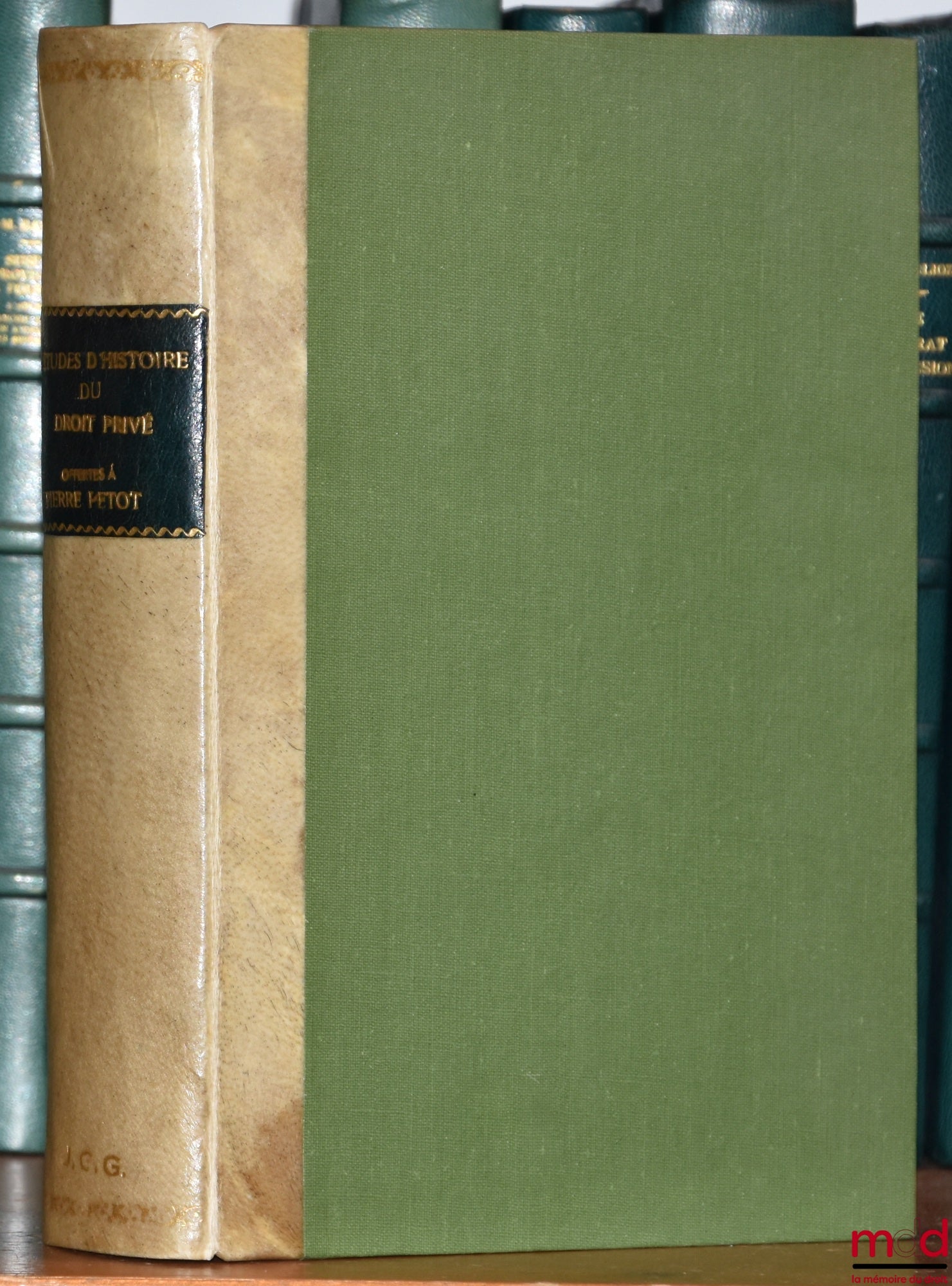 [Mélanges Petot] – ÉTUDES D’HISTOIRE DU DROIT PRIVÉ OFFERTES À PIERRE PETOT