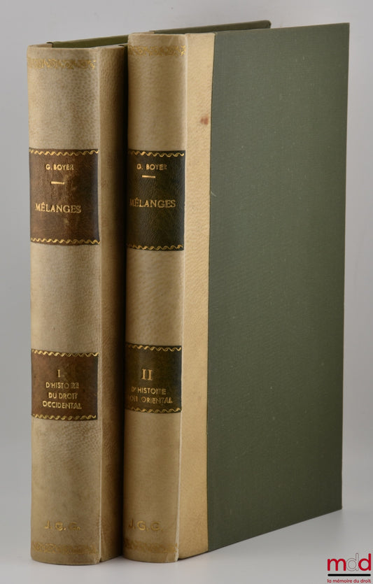 [Mélanges Boyer (Georges)] – MÉLANGES D’HISTOIRE DU DROIT OCCIDENTAL, coll. Recueil de l’Académie de législation, 6e série