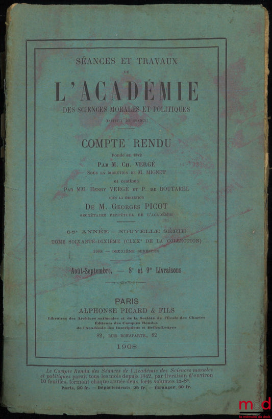 [Collectif] – Rapport sur le concours pour LE PRIX LÉON FAUCHER à décerner en 1908  : La culture actuelle en France Ses changements de puis 50 ans, Séances et Travaux de l’Académie des Sciences morales et politiques, Compte rendu publié par M. Ch. VERGÉ s