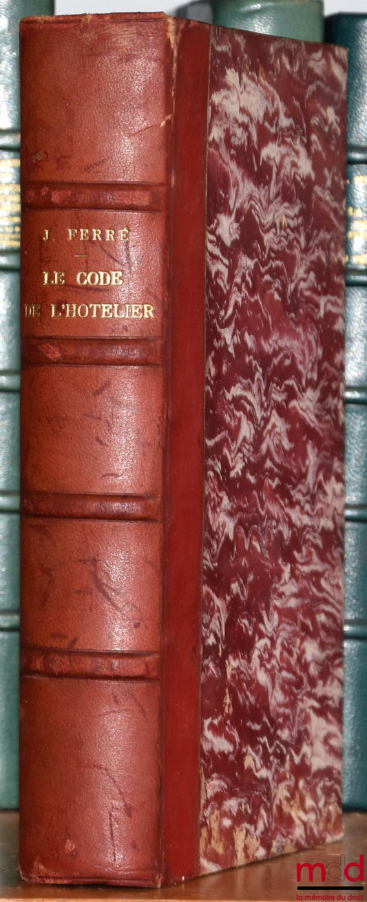FERRÉ (J.) – HOTELIER'S CODE, 2nd ed.