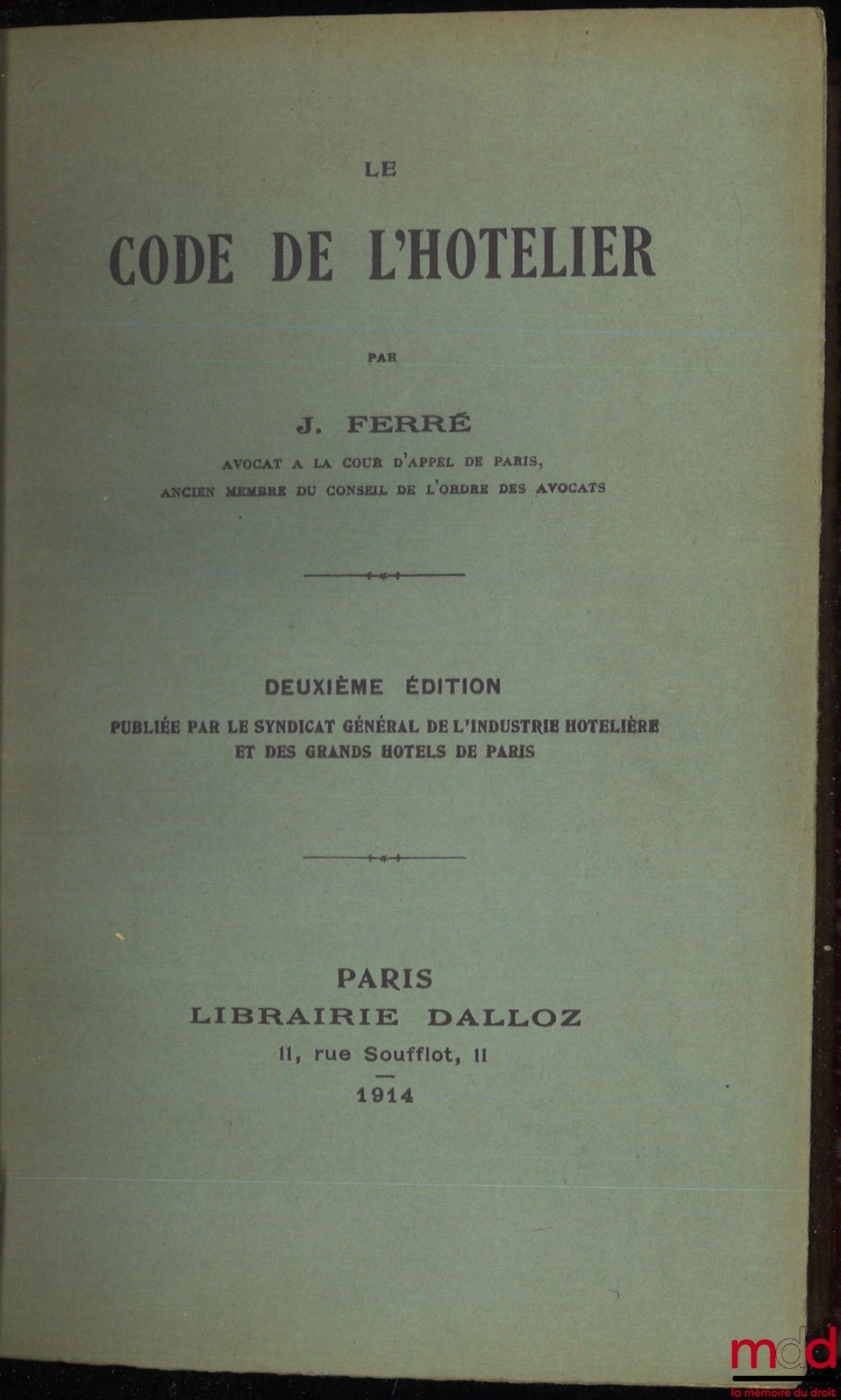 FERRÉ (J.) – HOTELIER'S CODE, 2nd ed.