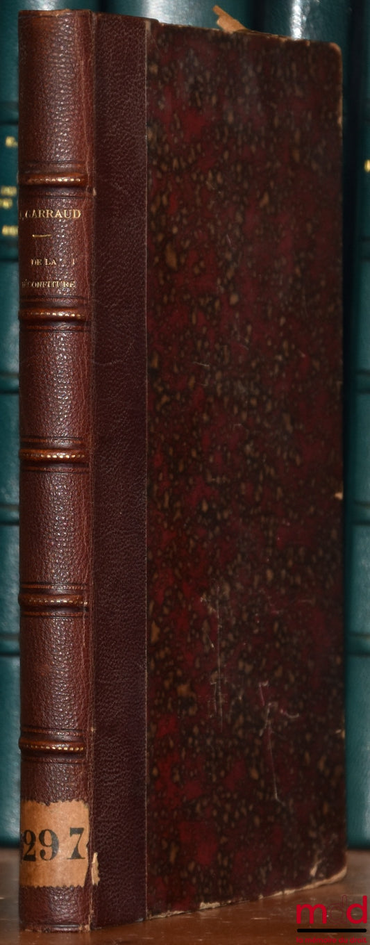 GARRAUD (René) – ON THE FAILURE AND IMPROVEMENTS THAT THE LEGISLATION ON THIS SUBJECT IS SUBJECT TO. Excerpt from the Revue pratique de droit français (Practical Review of French Law)