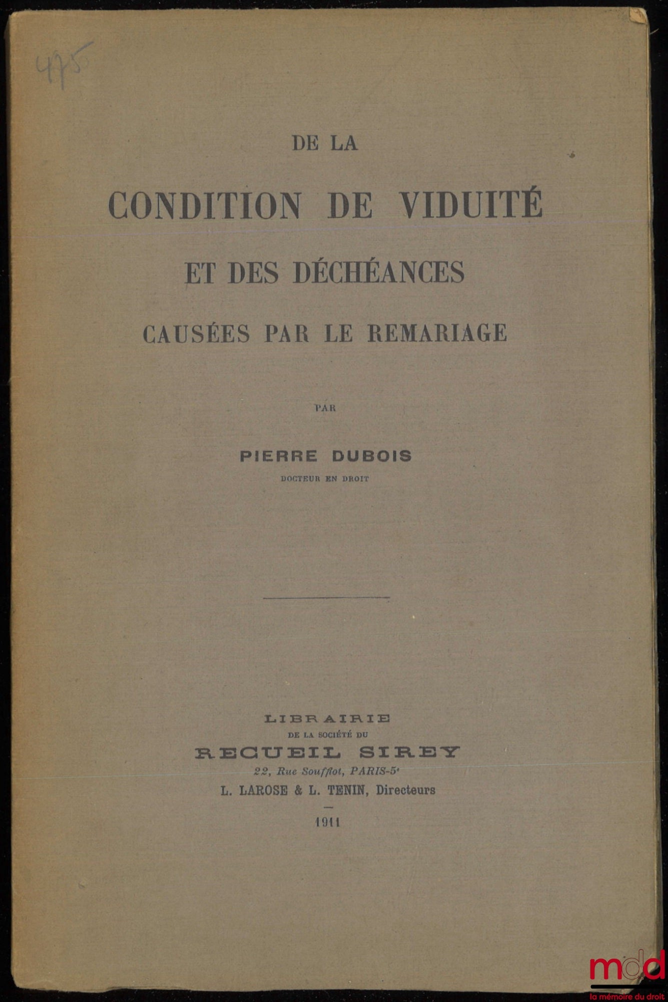 DUBOIS (Pierre) – ON THE CONDITION OF WIDOWSING AND THE DISADVANTAGES CAUSED BY REMARRIAGE