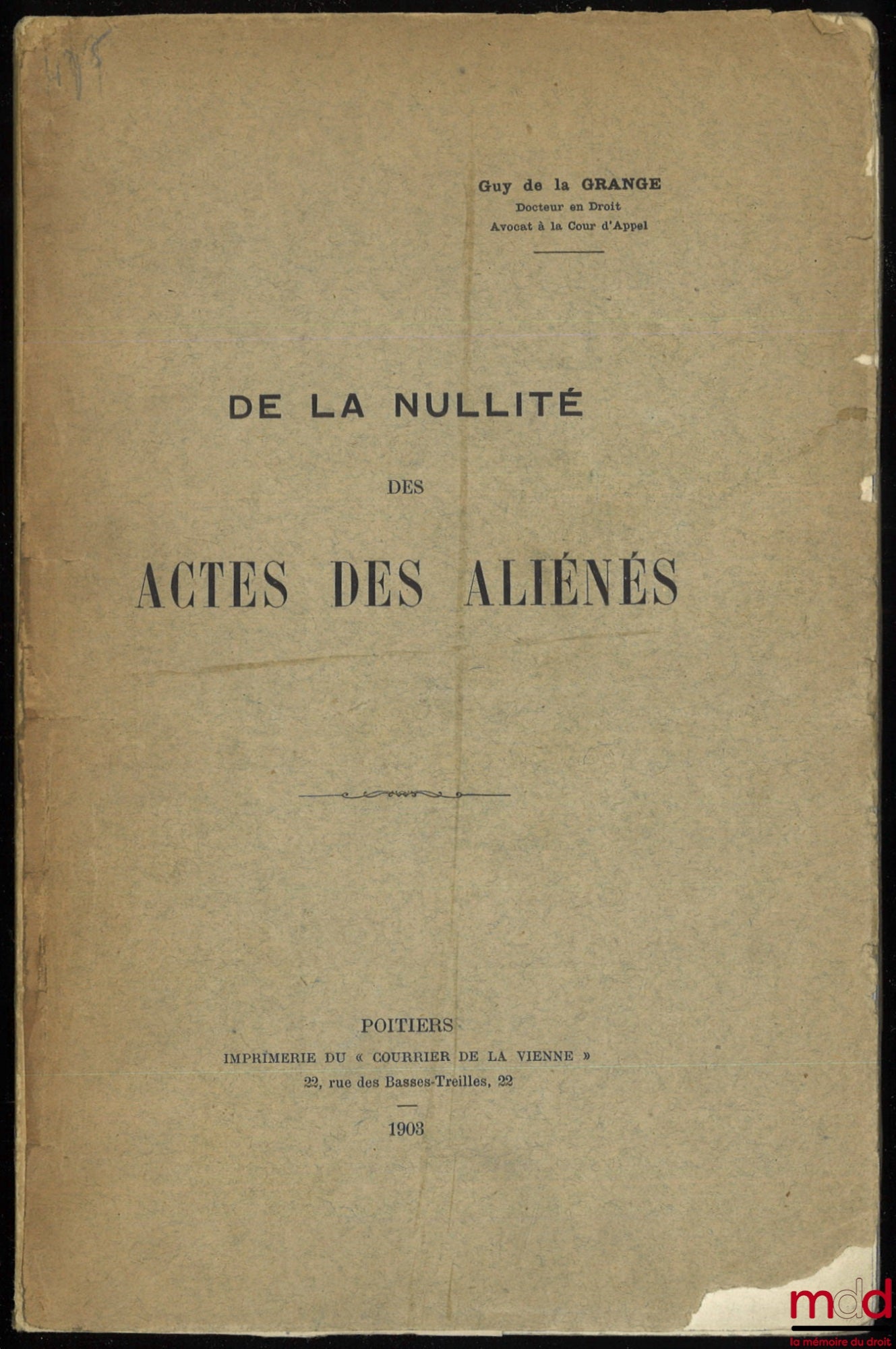 DE LA GRANGE (Guy) – ON THE NULLITY OF THE ACTS OF THE INSANE