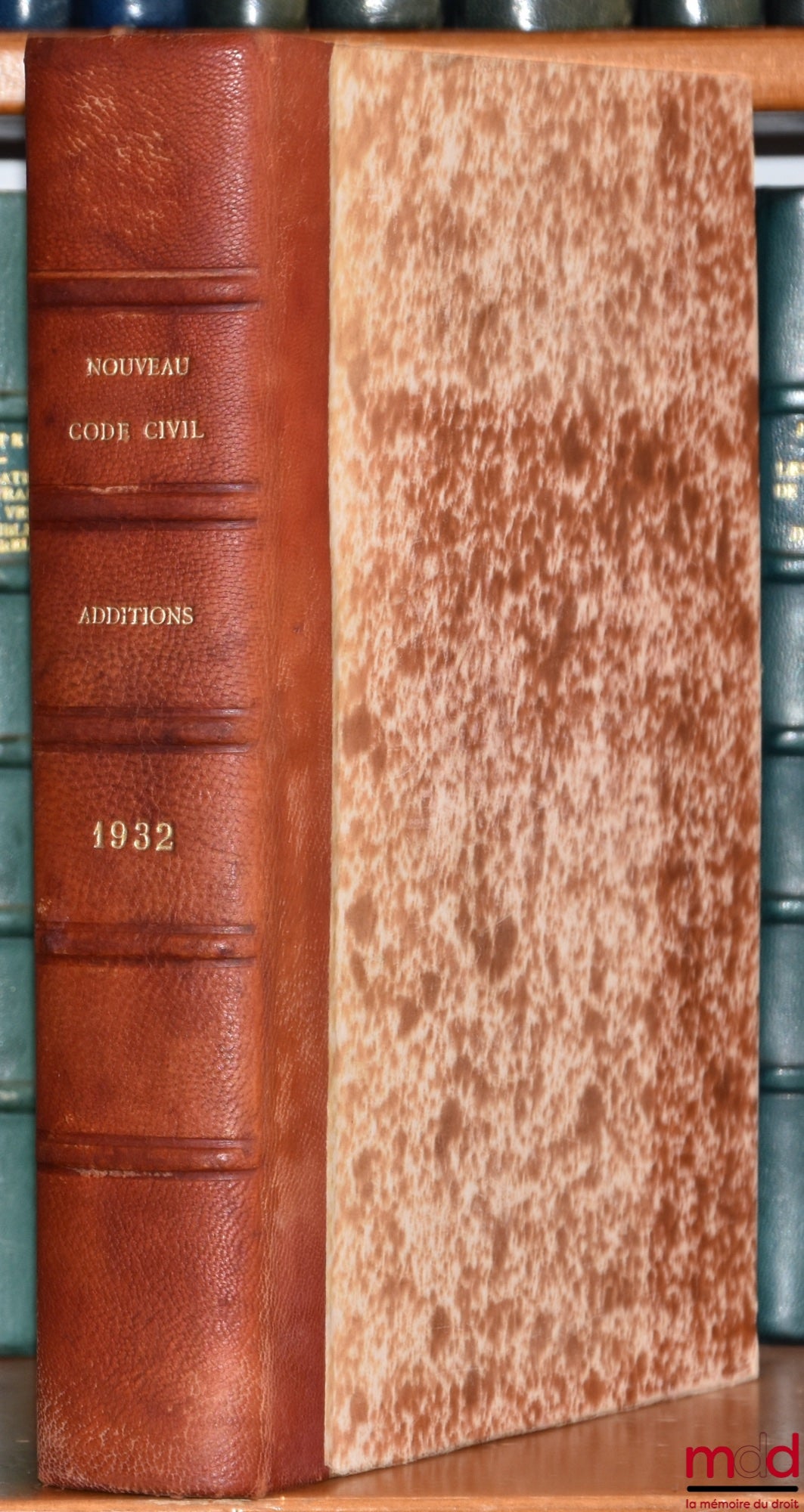 [Code], GRIOLET (Gaston) et LANZAC de LABORIE (M. St. de) – ADDITIONS AU NOUVEAU CODE CIVIL ANNOTÉ ET EXPLIQUÉ D’APRÈS LA JURISPRUDENCE ET LA DOCTRINE, t. II [seul], 1er octobre 1920-15 avril 1932. Avec la collaboration de MM. André Besson et Georges Lelo