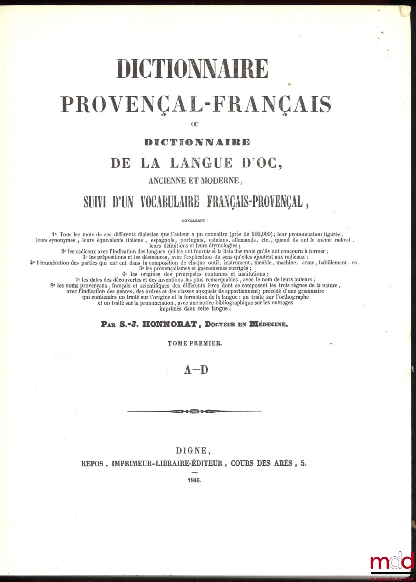 HONNORAT (Simon-Jude) – PROVENÇAL-FRENCH DICTIONARY OR DICTIONARY OF THE OLD AND MODERN OCCITAN LANGUAGE FOLLOWED BY A FRENCH-PROVENÇAL VOCABULARY