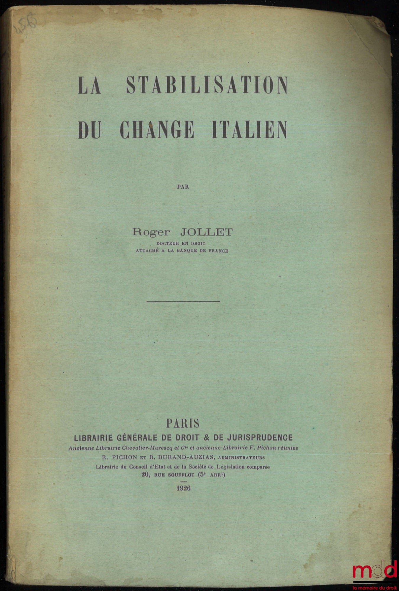 JOLLET (Roger) – THE STABILIZATION OF THE ITALIAN EXCHANGE