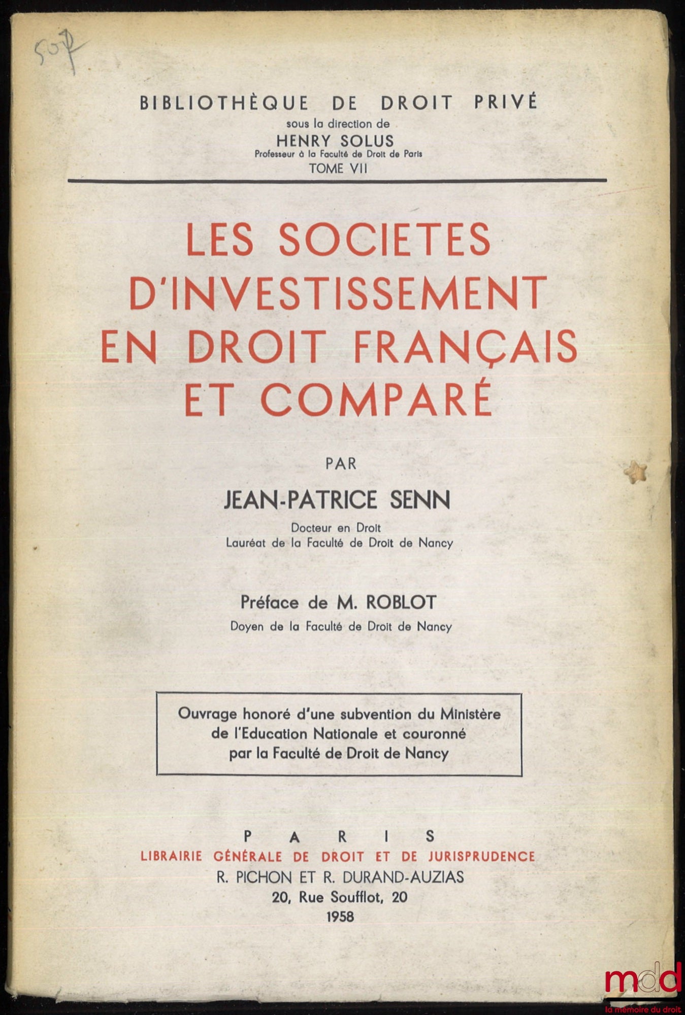 SENN (Jean-Patrice) – INVESTMENT COMPANIES IN FRENCH AND COMPARATIVE LAW, Preface by René Roblot, Private Law Library, vol. VII