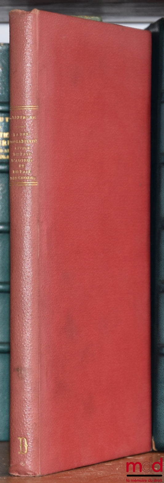 LEFEBVRE (Louis) – Vicarious Civil Liability and Liability for Things in Accident Cases