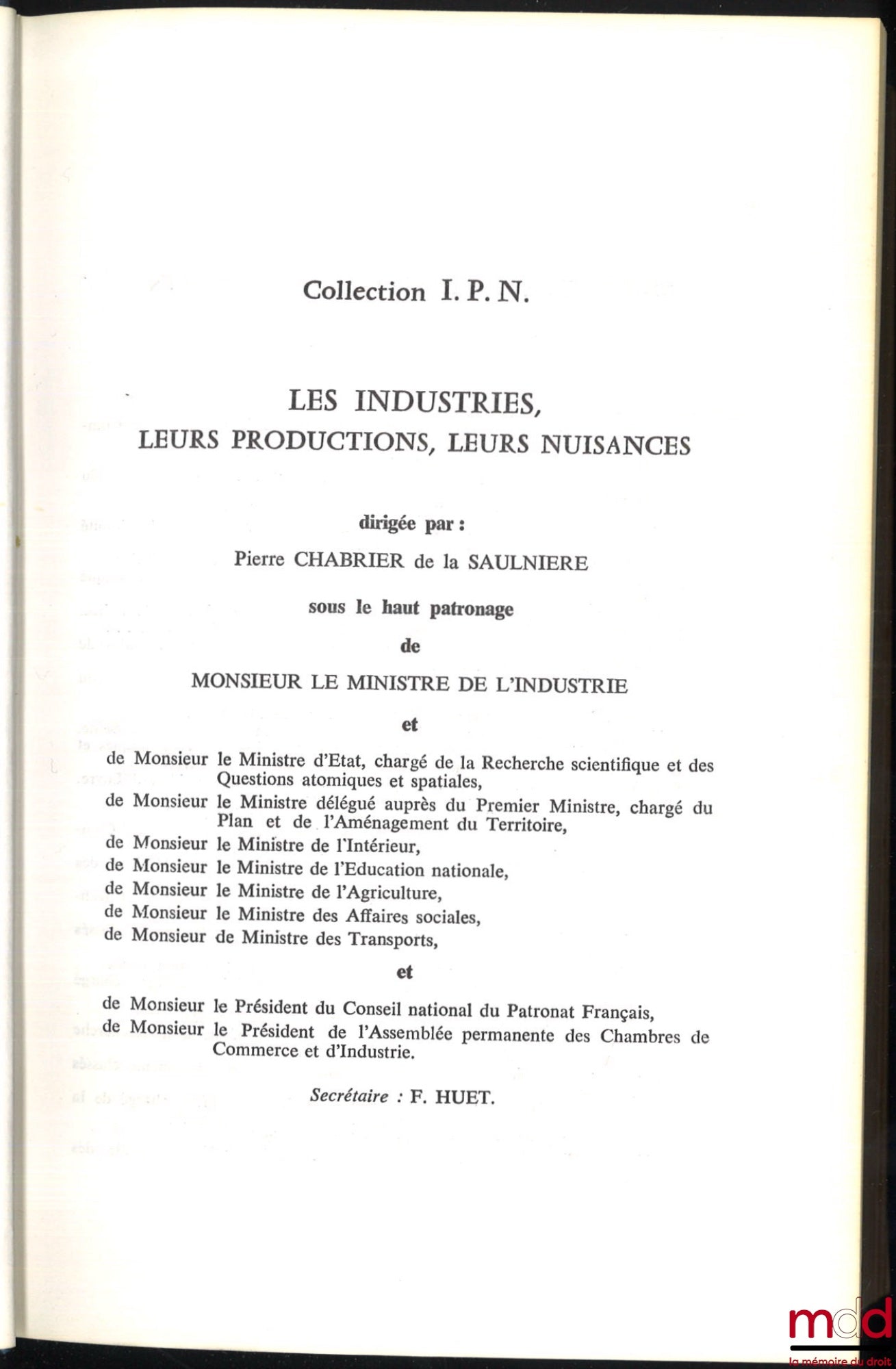 GOUSSET (Pierre) – THE LAW OF ESTABLISHMENTS CLASSIFIED AS DANGEROUS, UNSANITARY OR INCONVENIENT (Law of December 19, 1917, Decree of April 1, 1964 and amending texts) with the collaboration of Gérard Magistry, Preface by René Martin