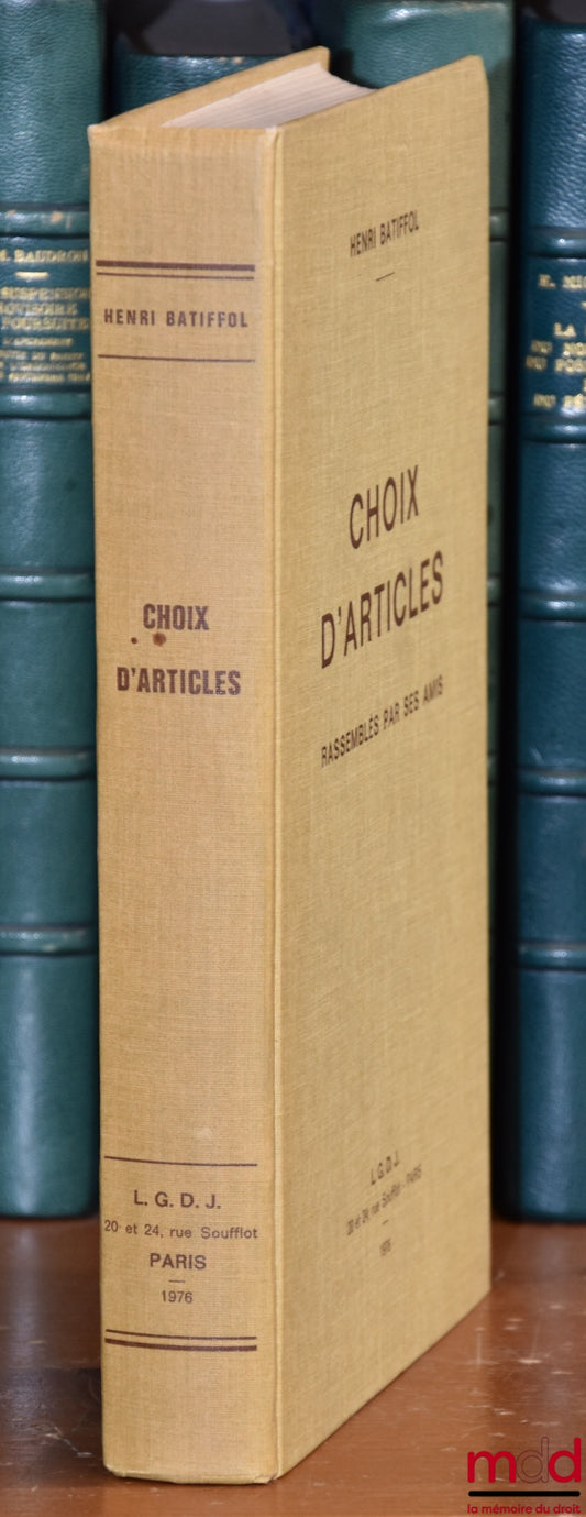 [Recueil de textes], BATIFFOL (Henri) – CHOIX D’ARTICLES RASSEMBLÉS PAR SES AMIS