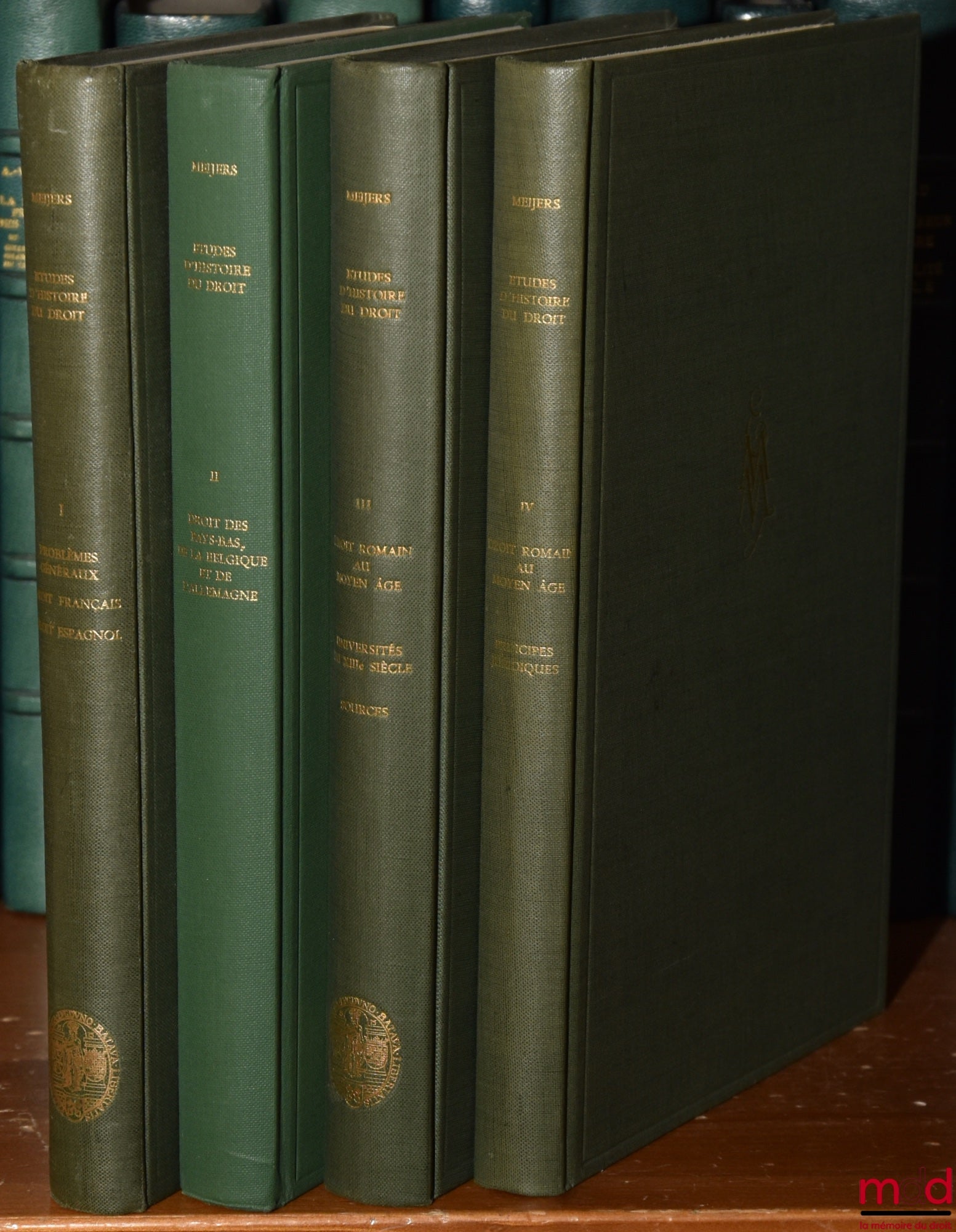 MEIJERS (Eduard Maurits) – ÉTUDES D’HISTOIRE DU DROIT publiées par les soins de R. Feenstra et H.F.W.D. Fischer ;  t. I : PROBLÈMES GÉNÉRAUX D’HISTOIRE DU DROIT DE L’EUROPE OCCIDENTALE. HISTOIRE DU DROIT FRANÇAIS. HISTOIRE DU DROIT ESPAGNOL ;  t. II : HIS