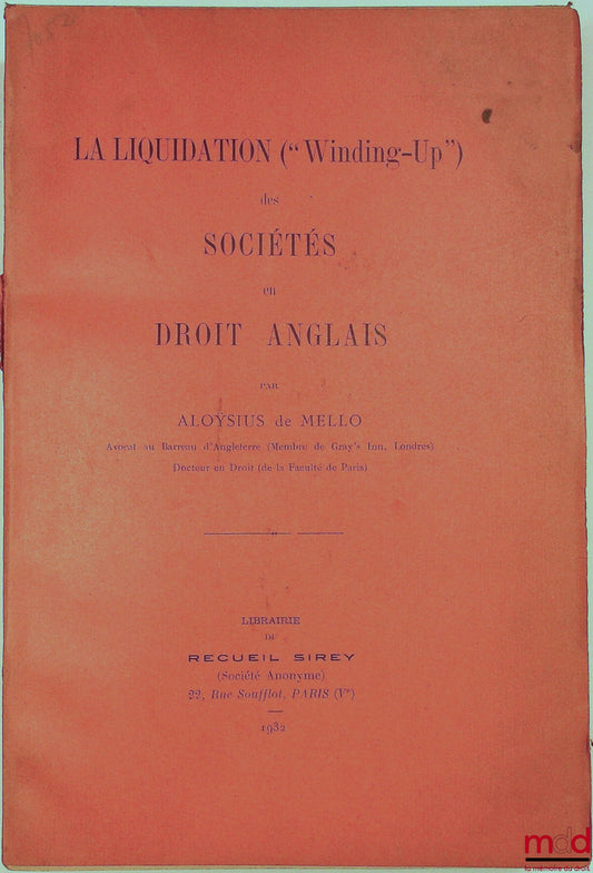 MELLO (Aloÿsius de) – THE LIQUIDATION ("Winding-Up") of COMPANIES under ENGLISH LAW