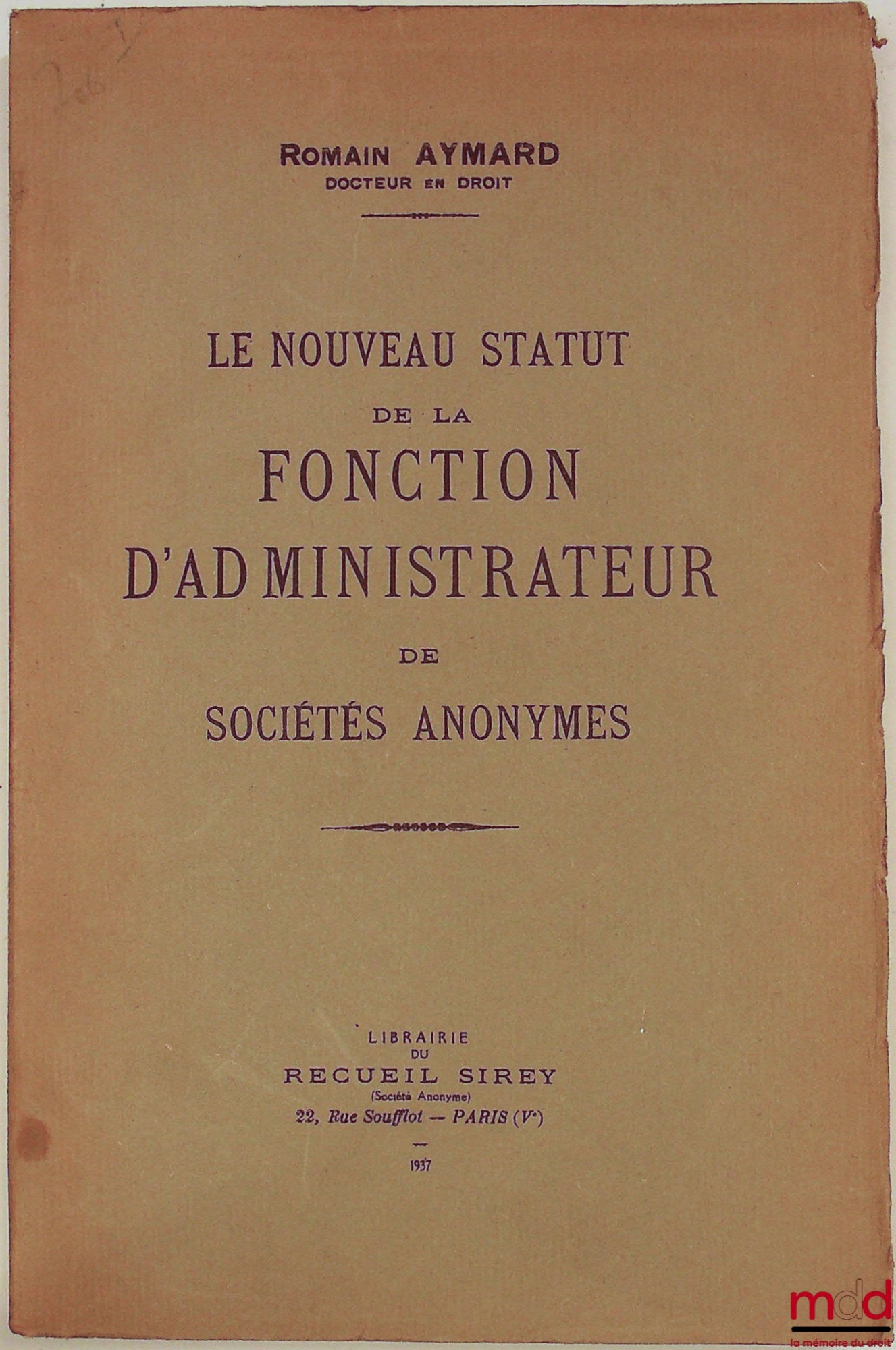 AYMARD (Romain) – LE NOUVEAU STATUT de la FONCTION D’ADMINISTRATEUR de SOCIÉTÉS ANONYMES