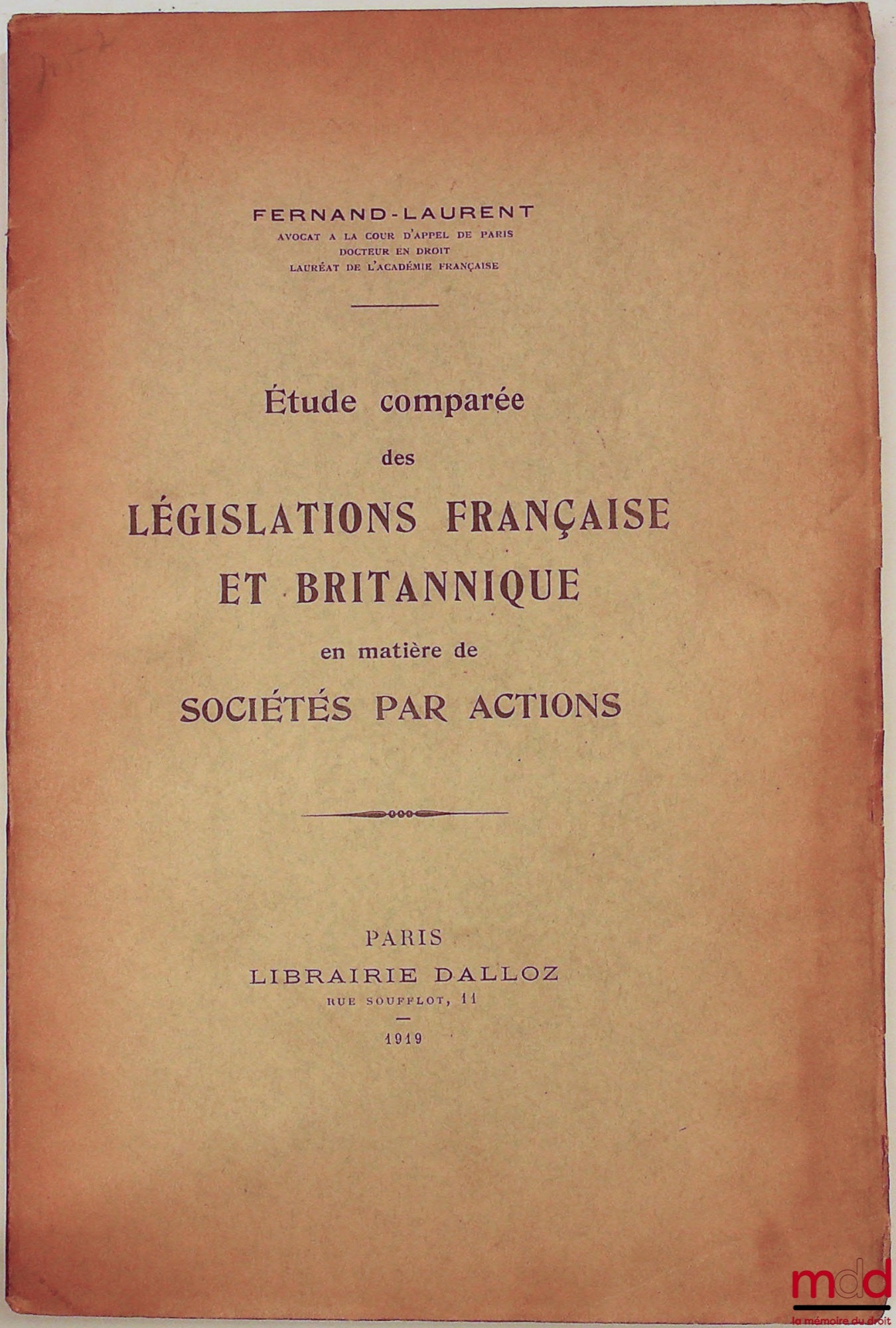 LAURENT (Fernand, known as Fernand-Laurent) – Comparative Study of French and British Laws Regarding Joint-Stock Companies