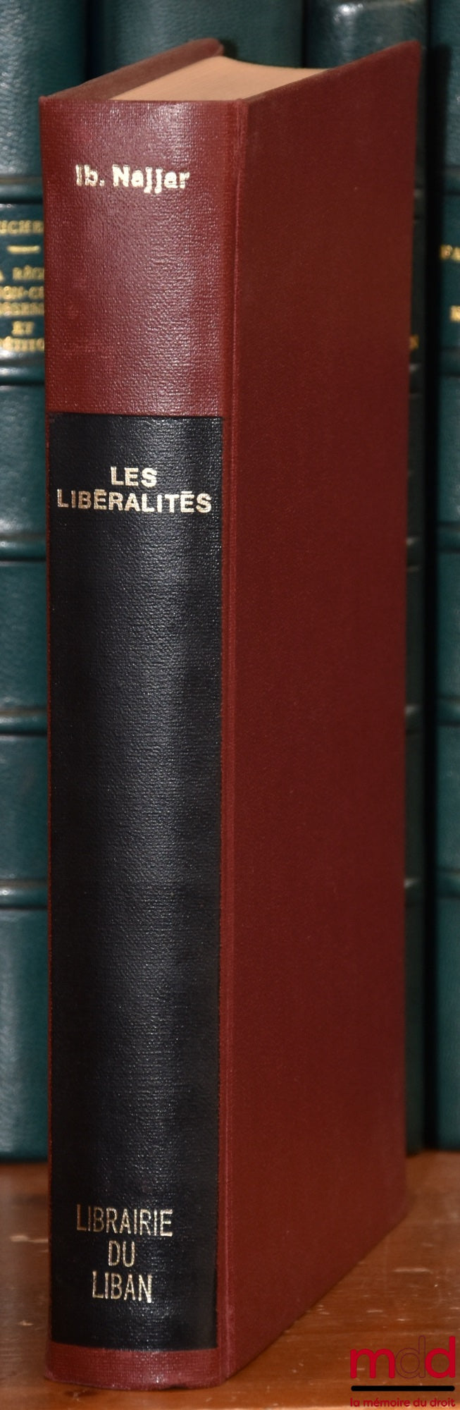 NAJJAR (Ibrahim) – GIFTS, General Theory, Wills – Donations, Preface by Louis Boyer