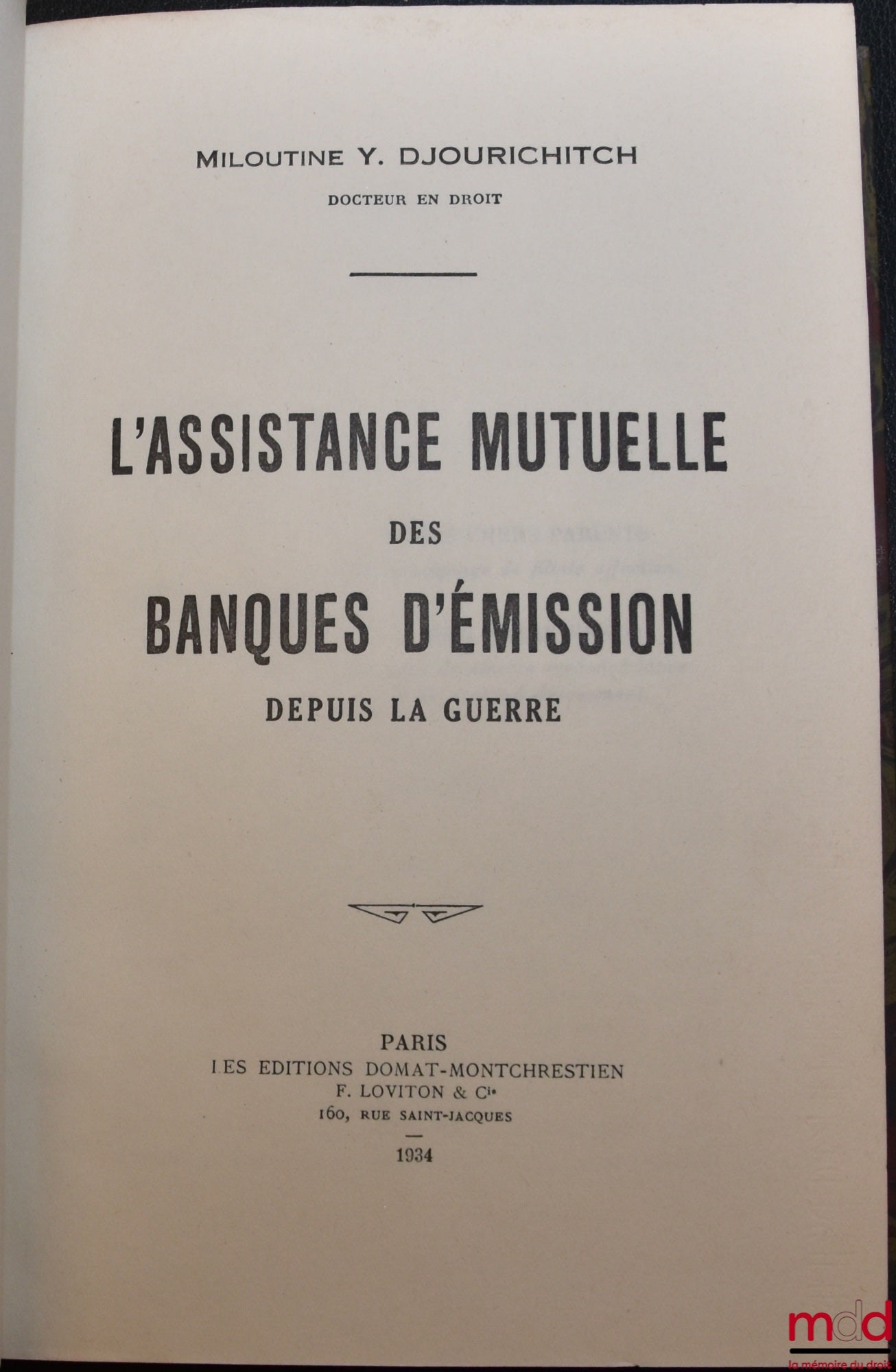 DJOURICHITCH (Miloutine Y.) – MUTUAL ASSISTANCE OF ISSUING BANKS SINCE THE WAR