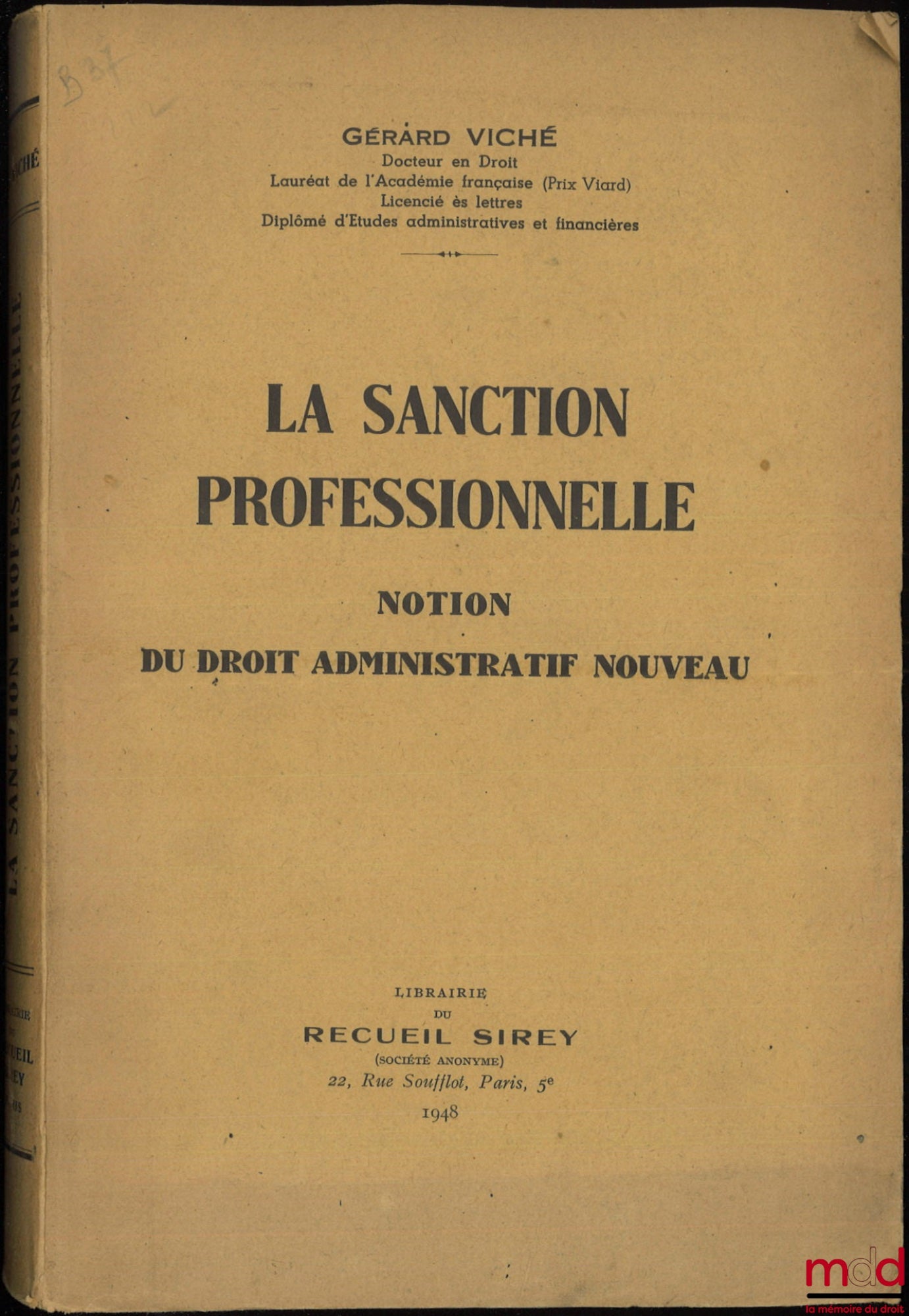 VICHÉ (Gérard) – LA SANCTION PROFESSIONNELLE, NOTION DU DROIT ADMINISTRATIF NOUVEAU